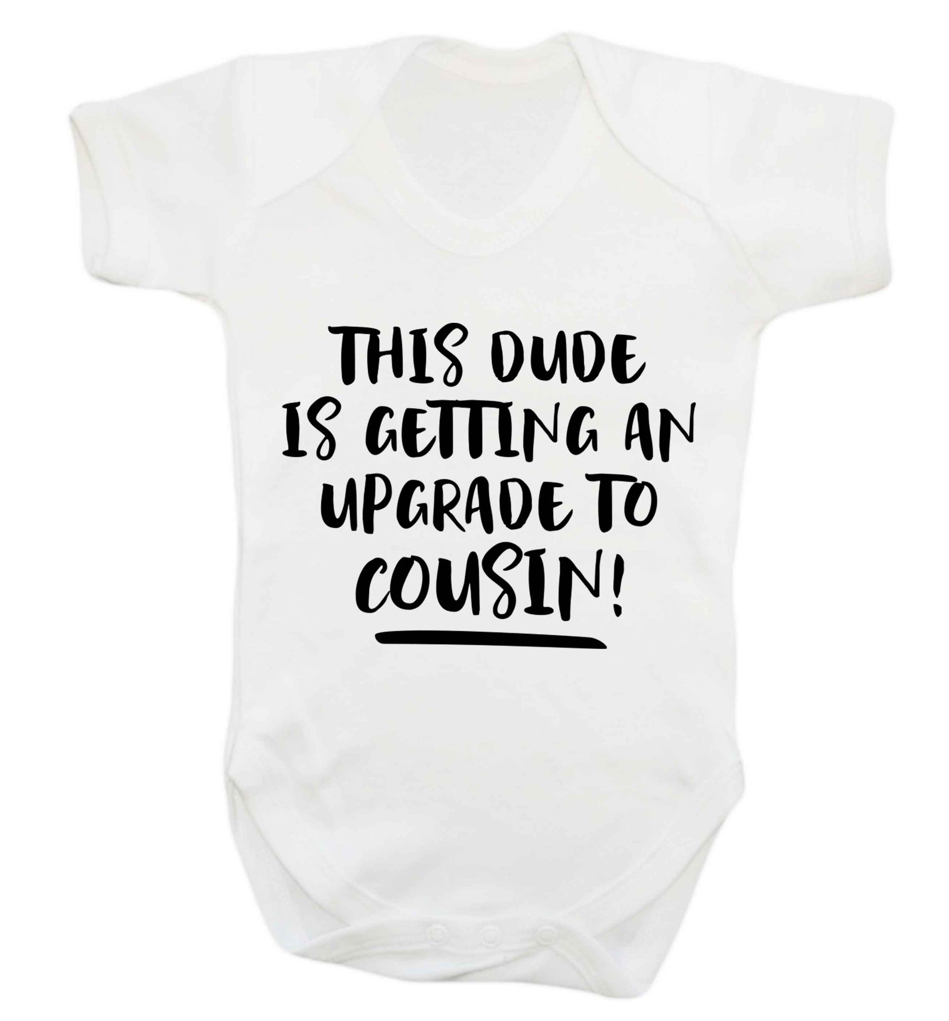 This dude is getting an upgrade to cousin! Baby Vest white 18-24 months