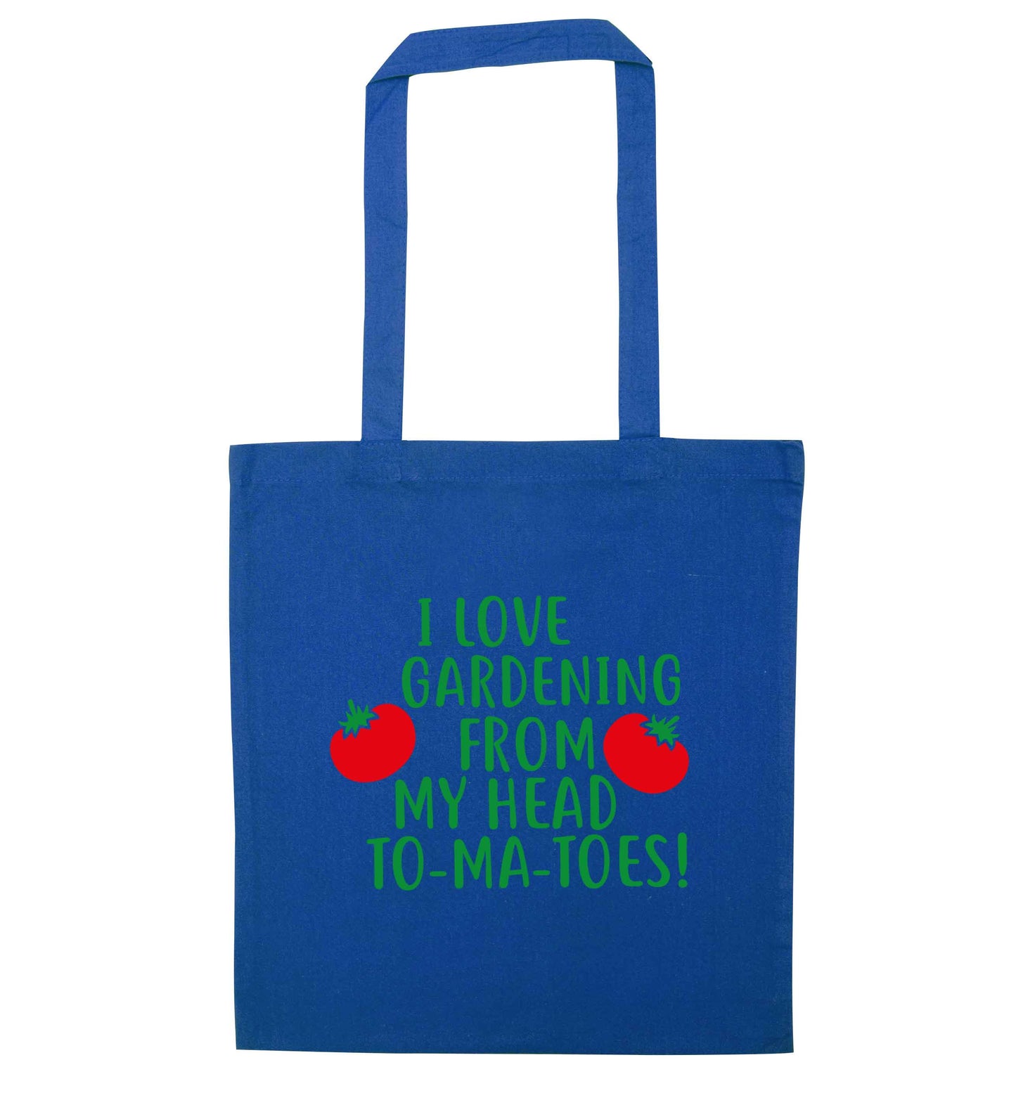I love gardening from my head to-ma-toes blue tote bag