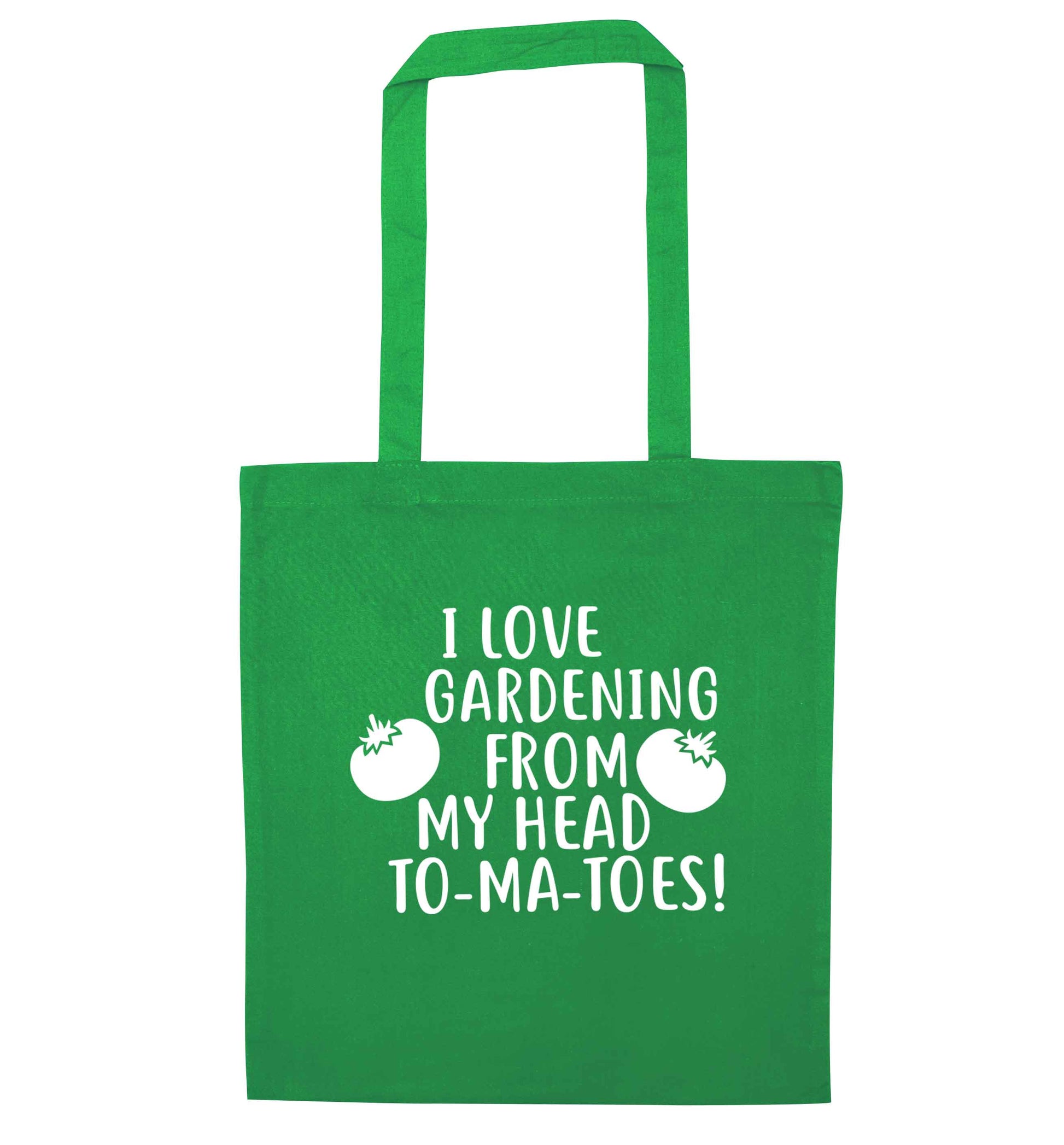 I love gardening from my head to-ma-toes green tote bag