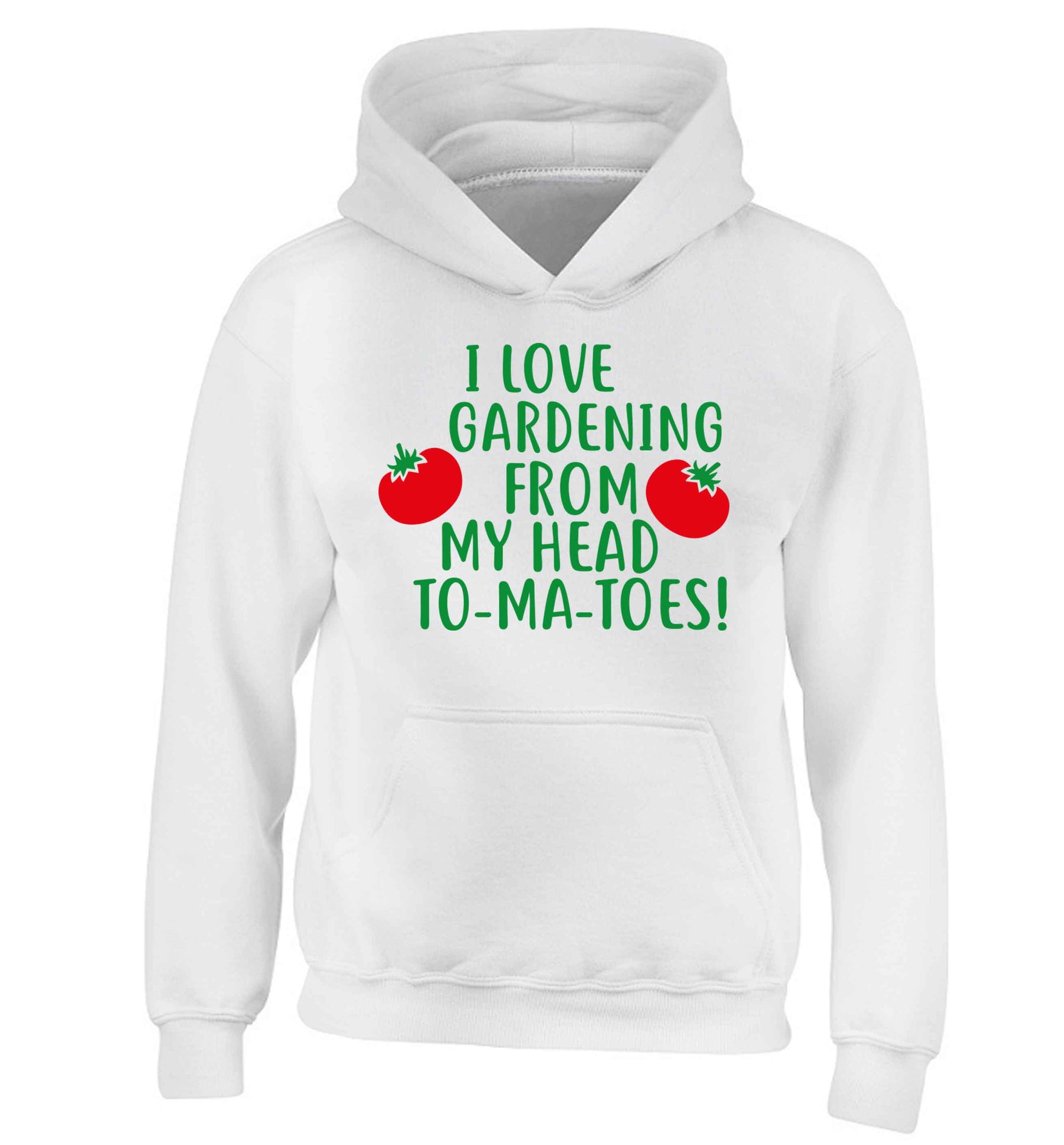 I love gardening from my head to-ma-toes children's white hoodie 12-13 Years