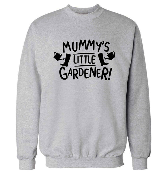 Mummy's little gardener Adult's unisex grey Sweater 2XL