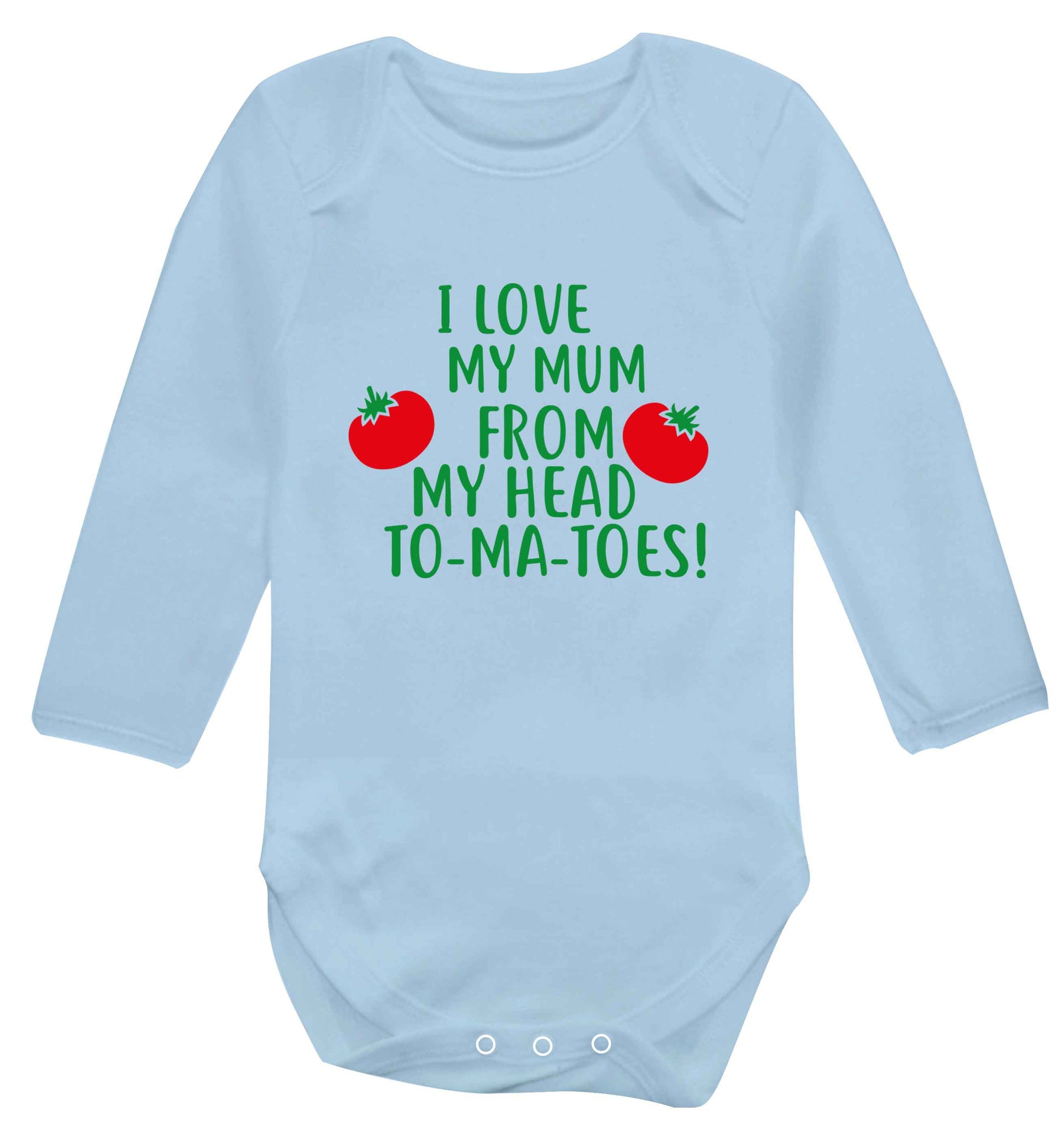 I love my mum from my head to-my-toes! baby vest long sleeved pale blue 6-12 months