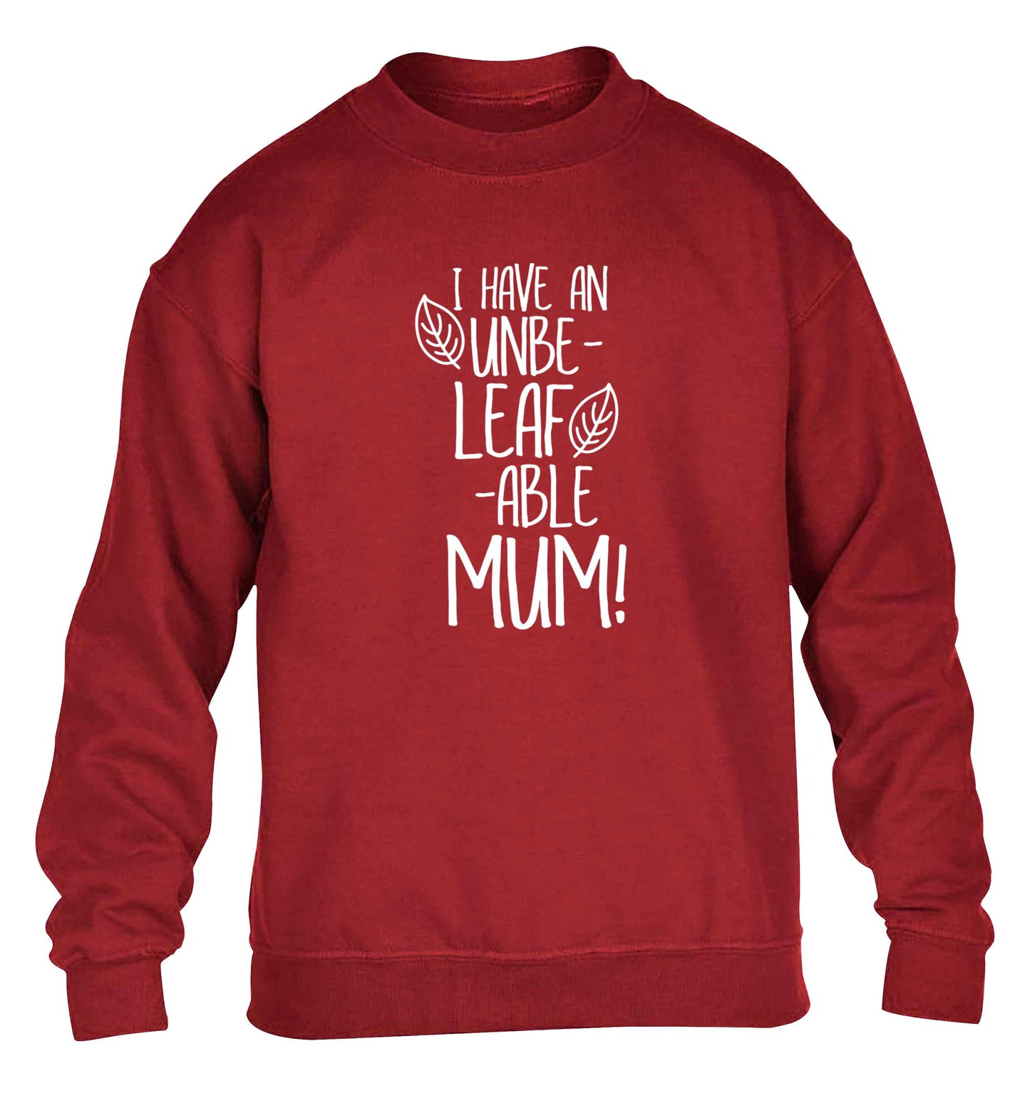 I have an unbeleafable mum! children's grey sweater 12-13 Years