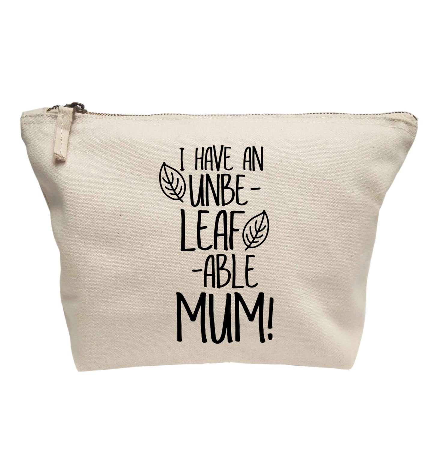 I have an unbeleafable mum! | Makeup / wash bag