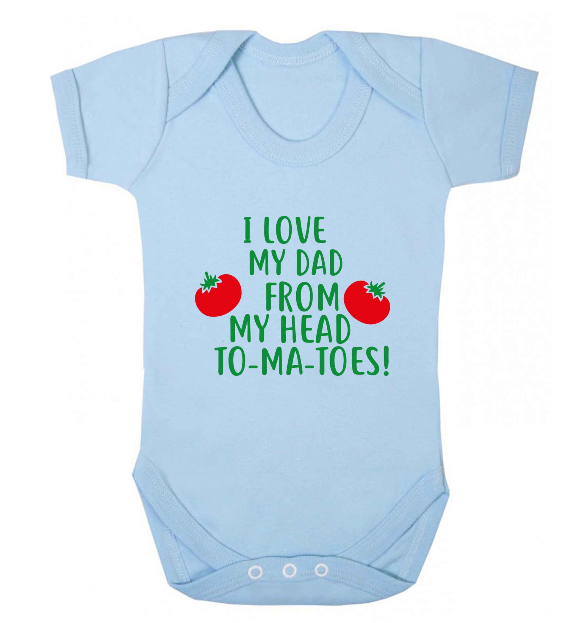 I love my dad from my head to-ma-toes baby vest pale blue 18-24 months