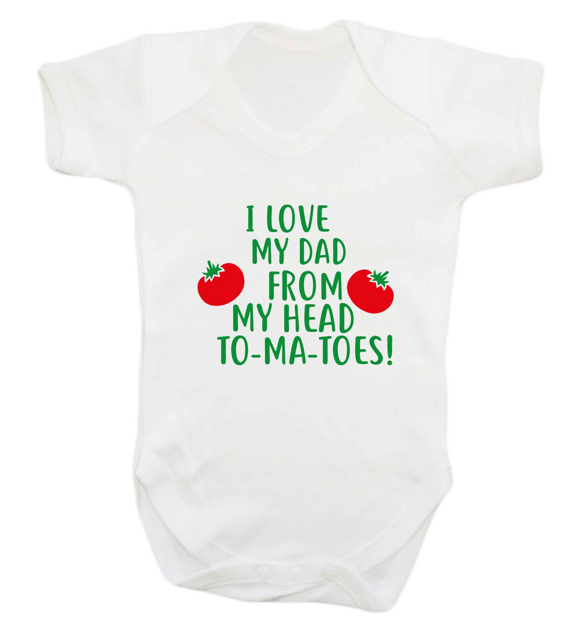 I love my dad from my head to-ma-toes baby vest white 18-24 months
