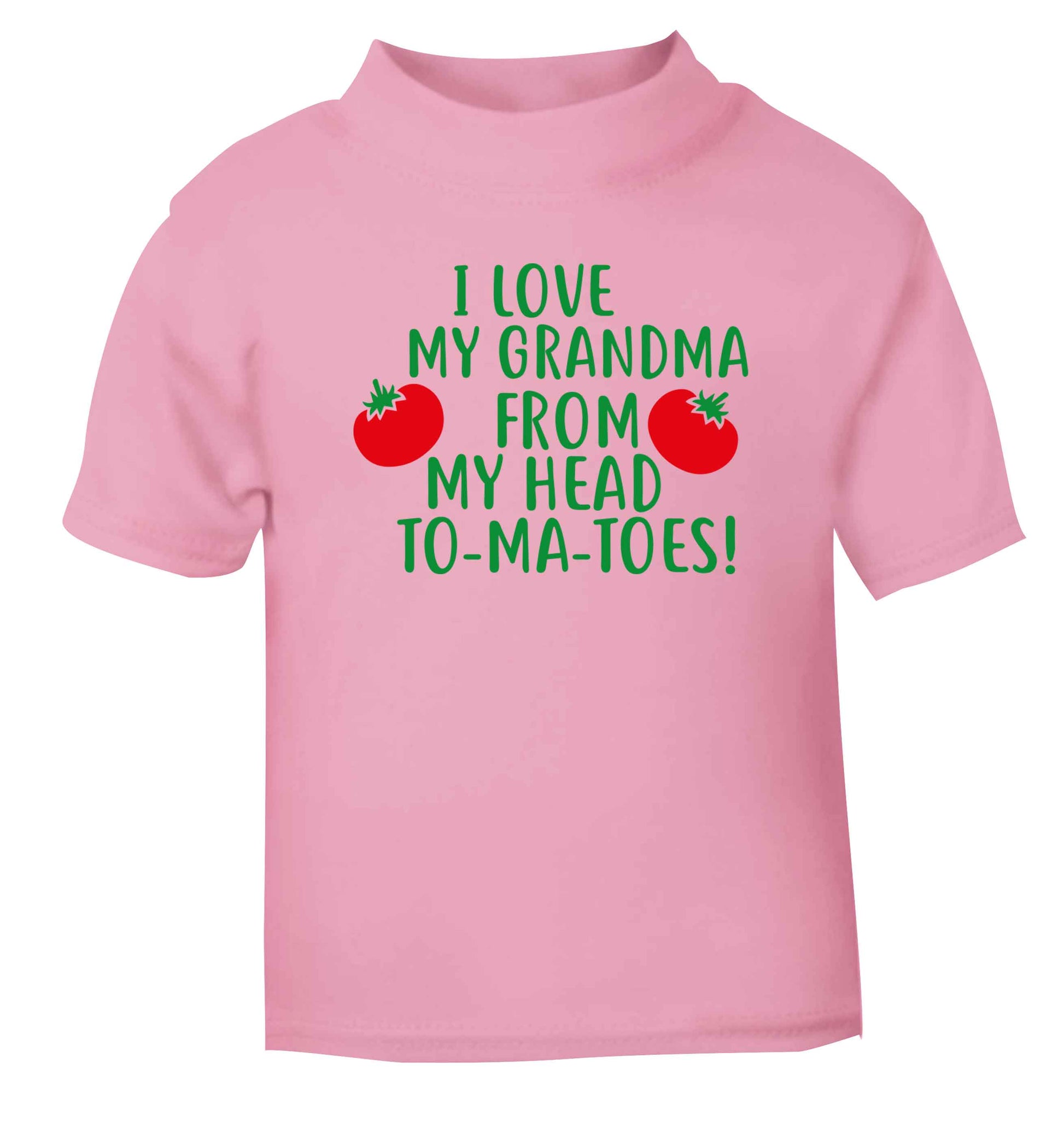 I love my grandma from my head to-ma-toes light pink Baby Toddler Tshirt 2 Years