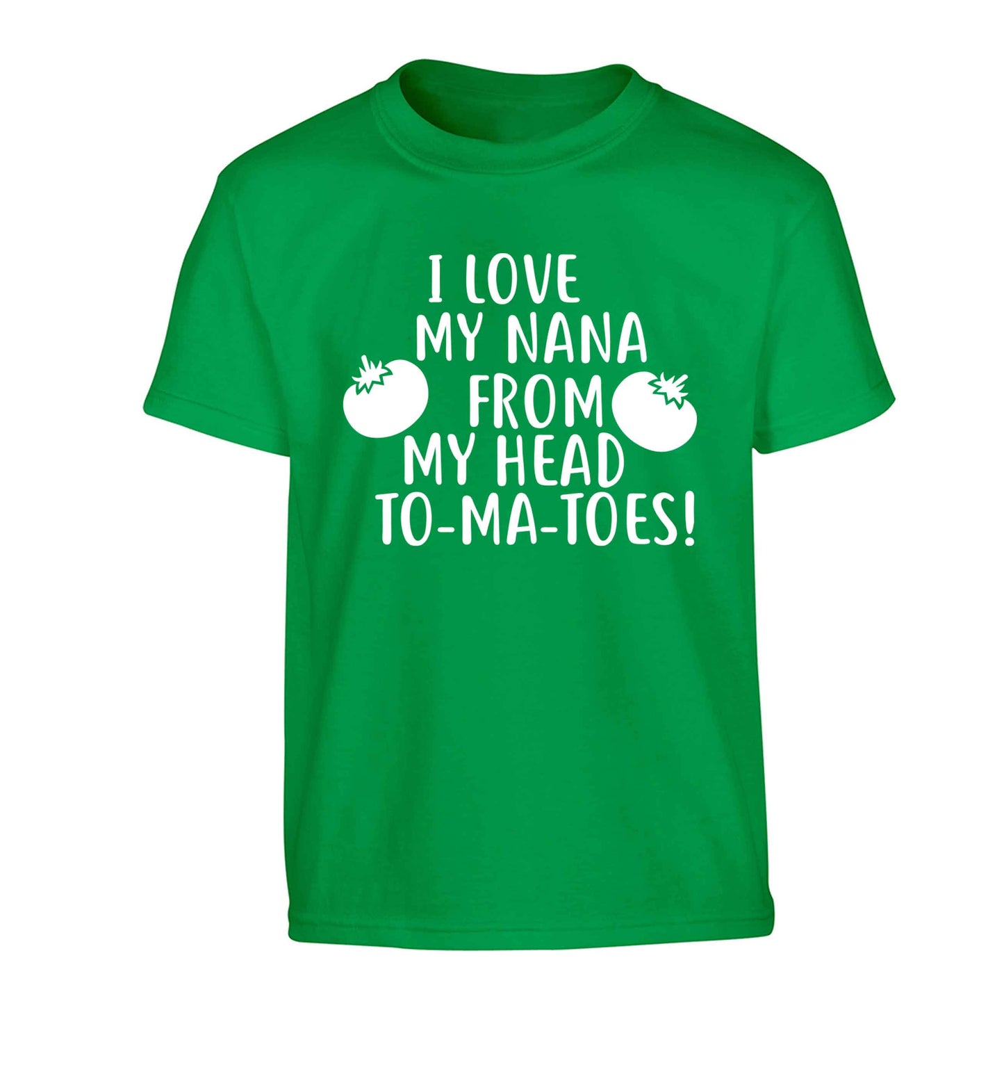 I love my nana from my head to-ma-toes Children's green Tshirt 12-13 Years