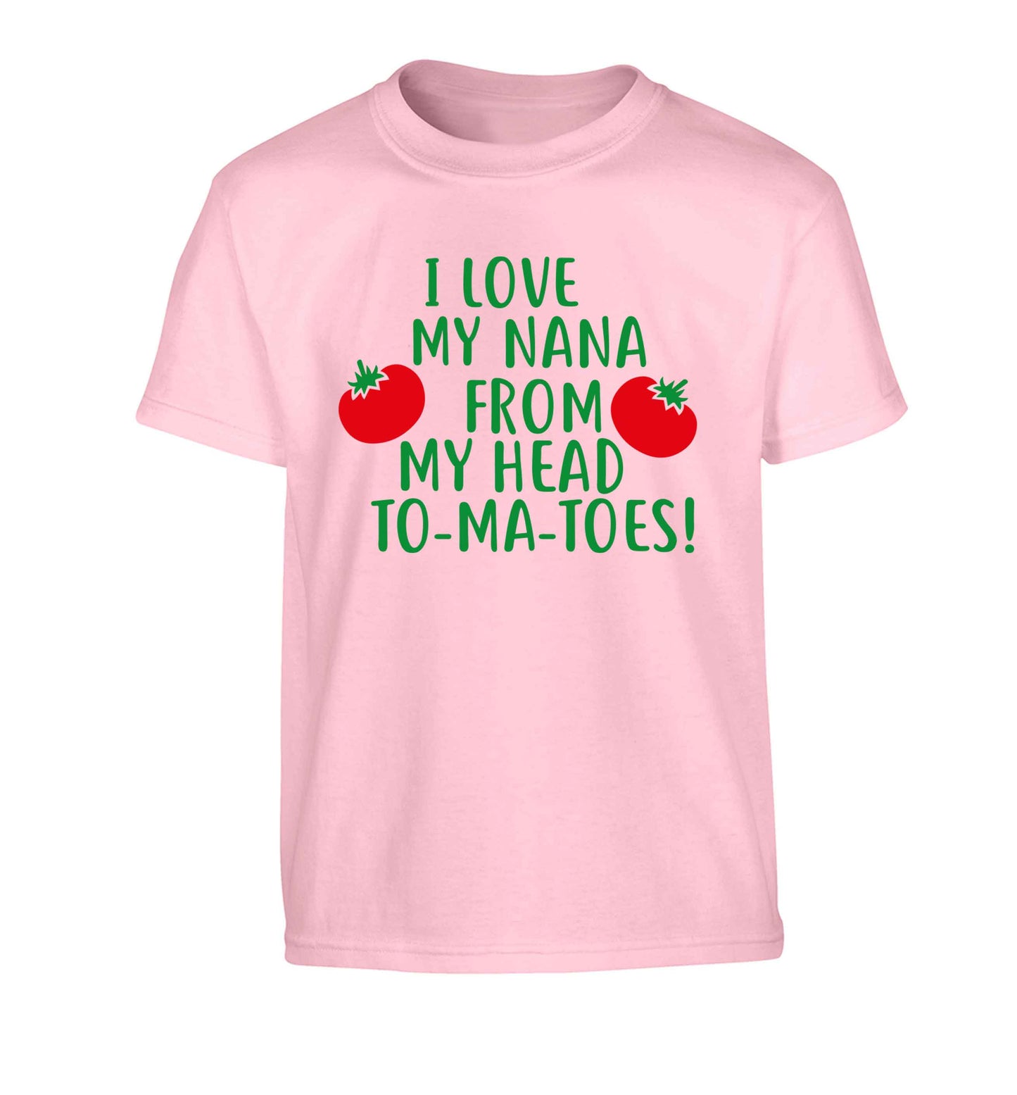 I love my nana from my head to-ma-toes Children's light pink Tshirt 12-13 Years