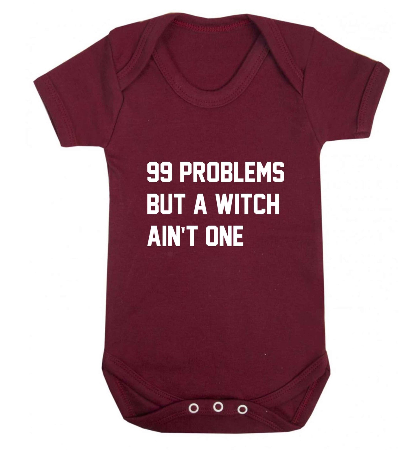 99 Problems but a witch aint one baby vest maroon 18-24 months