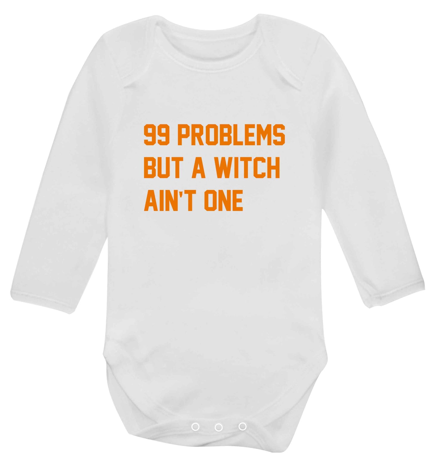 99 Problems but a witch aint one baby vest long sleeved white 6-12 months