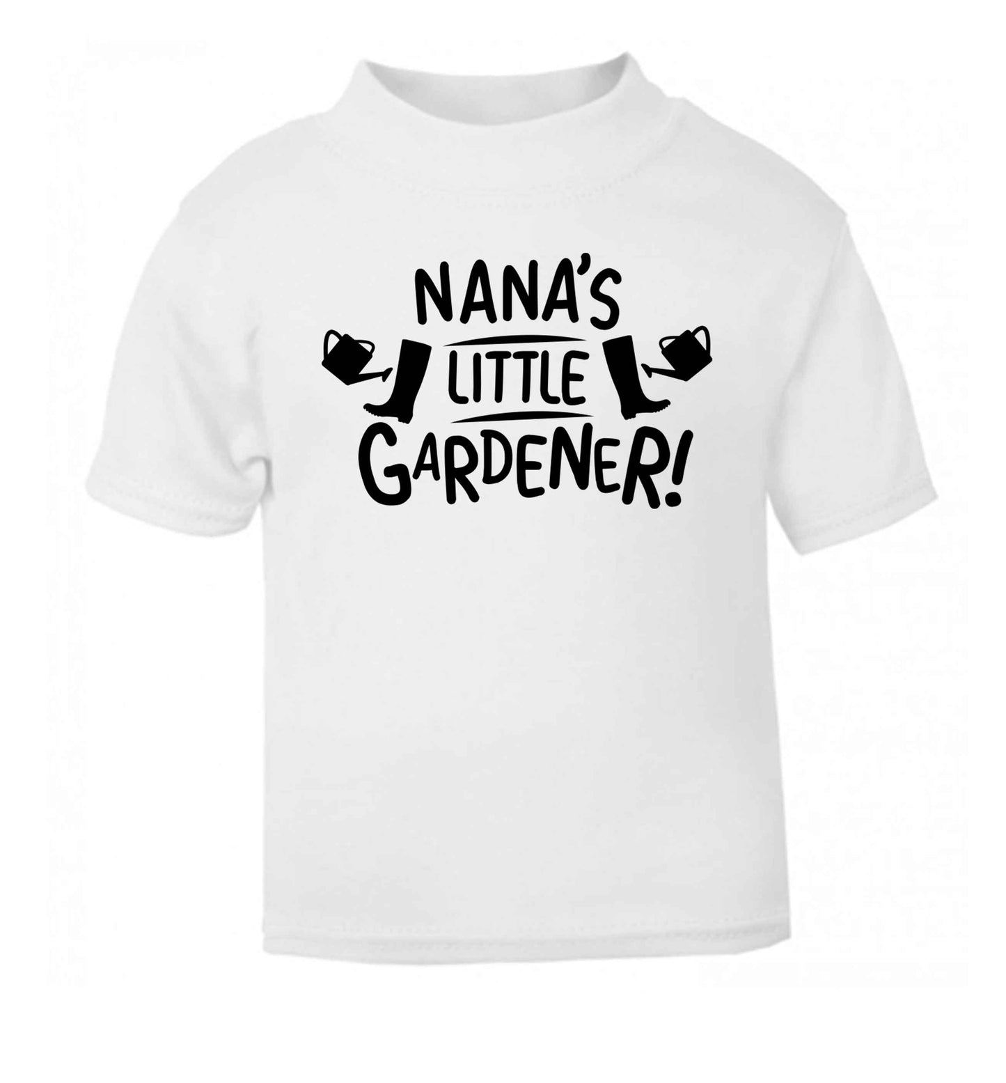 Nana's little gardener white Baby Toddler Tshirt 2 Years