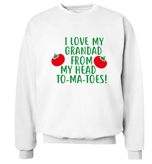I love my grandad from my head To-Ma-Toes Adult's unisex white Sweater 2XL