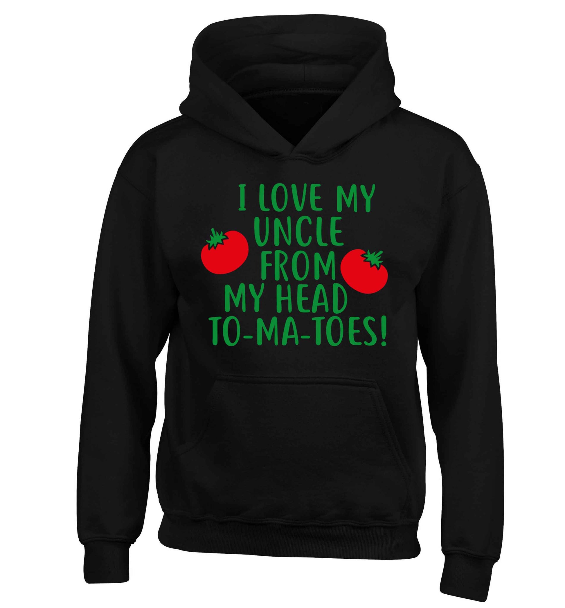 I love my uncle from my head To-Ma-Toes children's black hoodie 12-13 Years