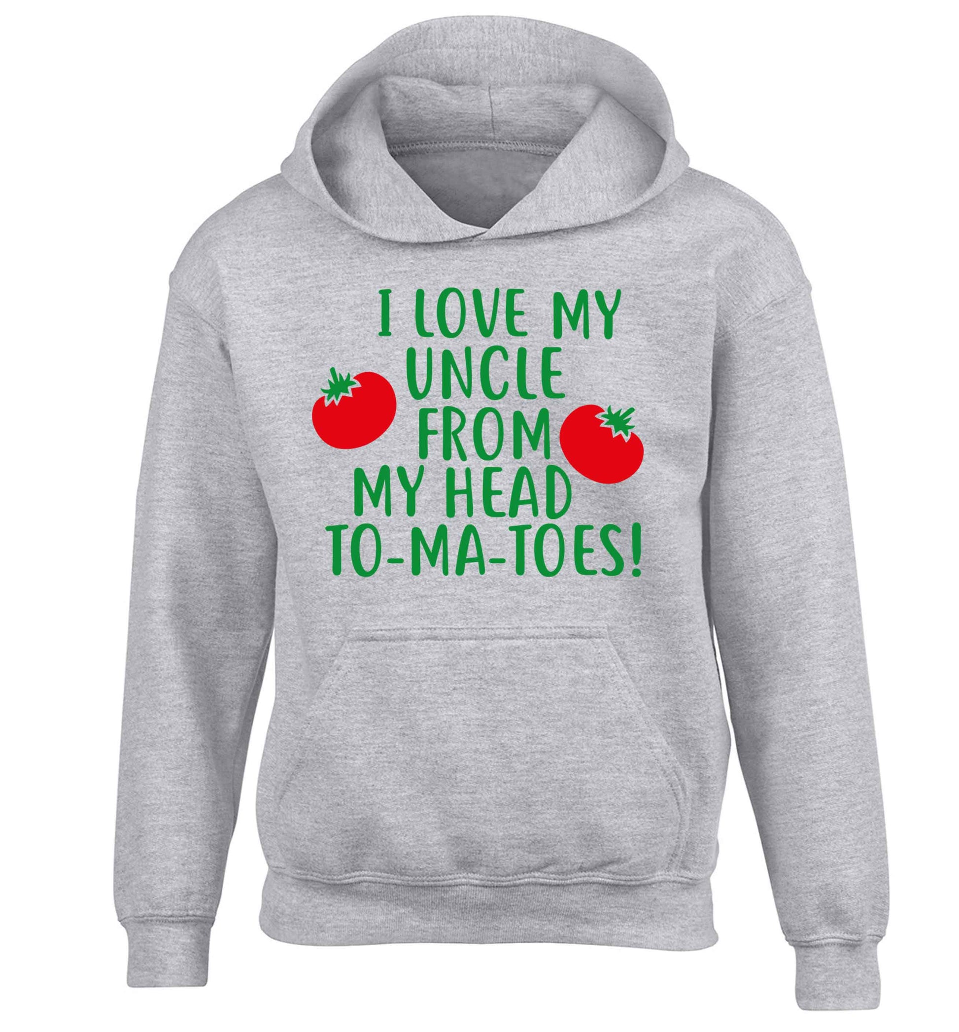 I love my uncle from my head To-Ma-Toes children's grey hoodie 12-13 Years
