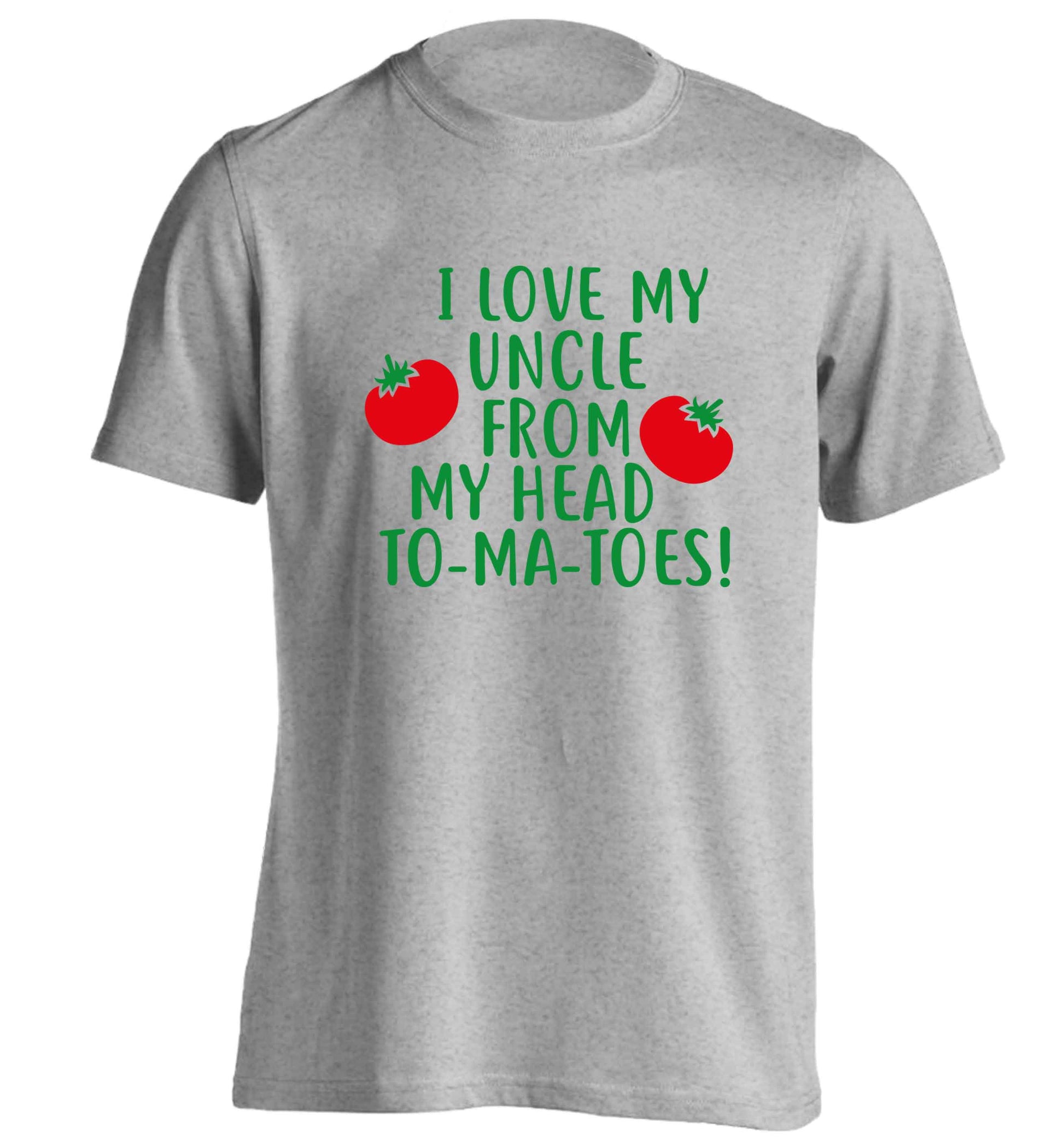 I love my uncle from my head To-Ma-Toes adults unisex grey Tshirt 2XL