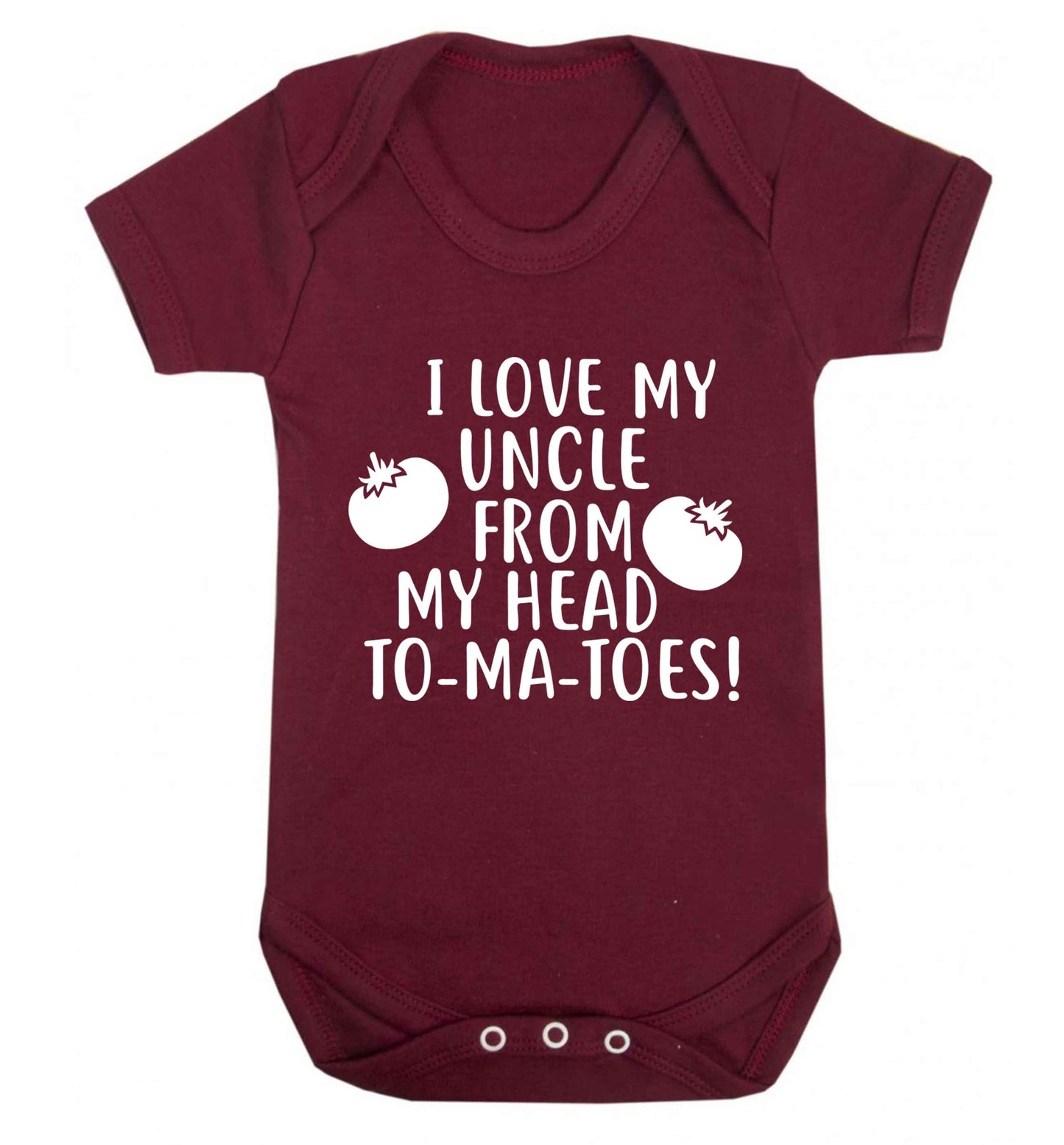 I love my uncle from my head To-Ma-Toes Baby Vest maroon 18-24 months