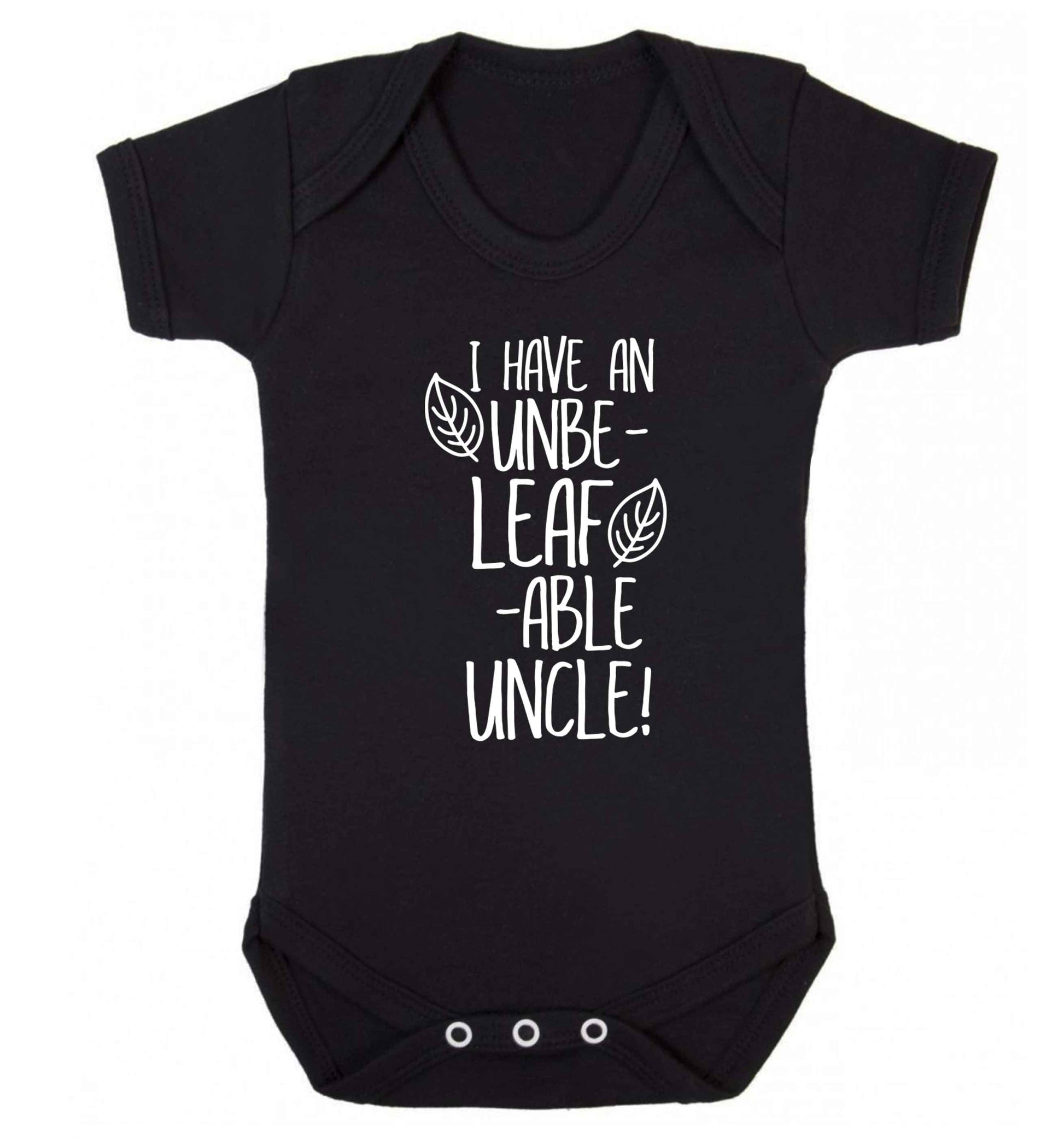I have an unbe-leaf-able uncle Baby Vest black 18-24 months