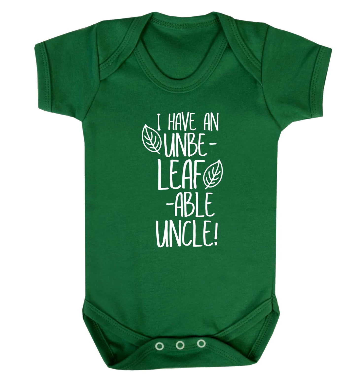 I have an unbe-leaf-able uncle Baby Vest green 18-24 months