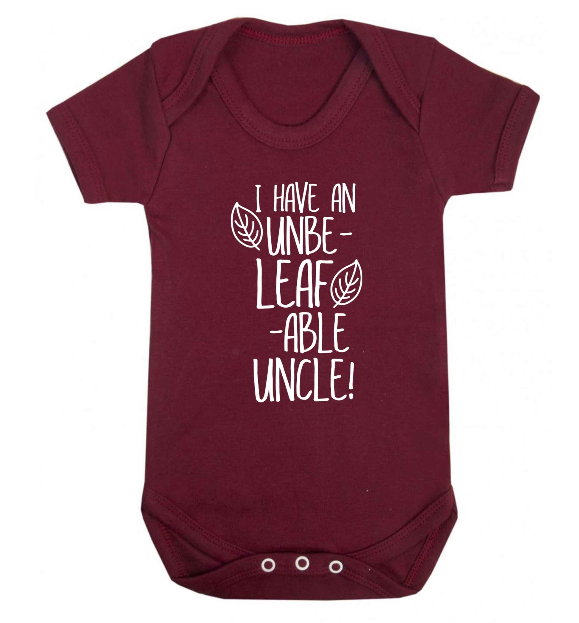 I have an unbe-leaf-able uncle Baby Vest maroon 18-24 months