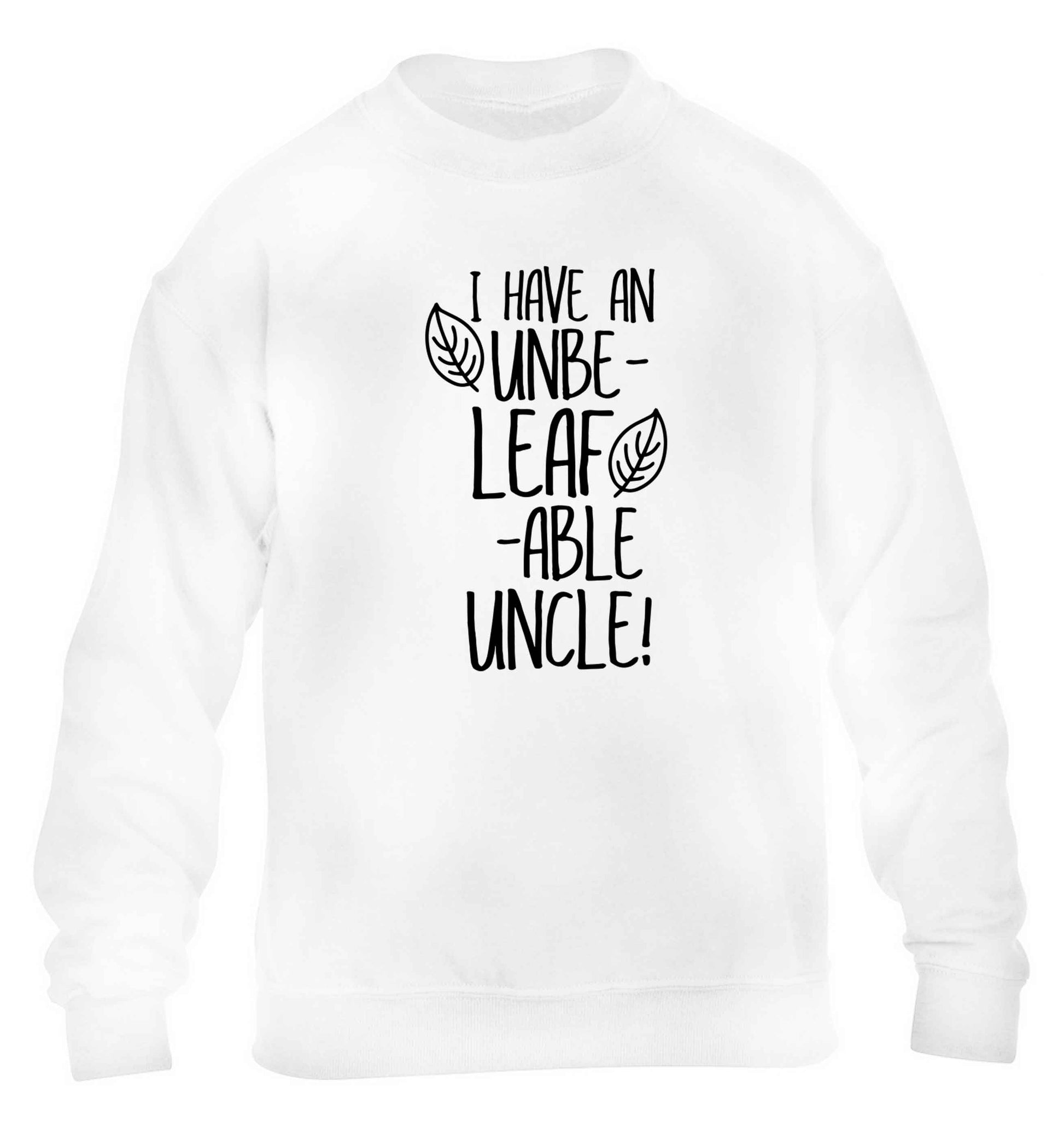 I have an unbe-leaf-able uncle children's white sweater 12-13 Years