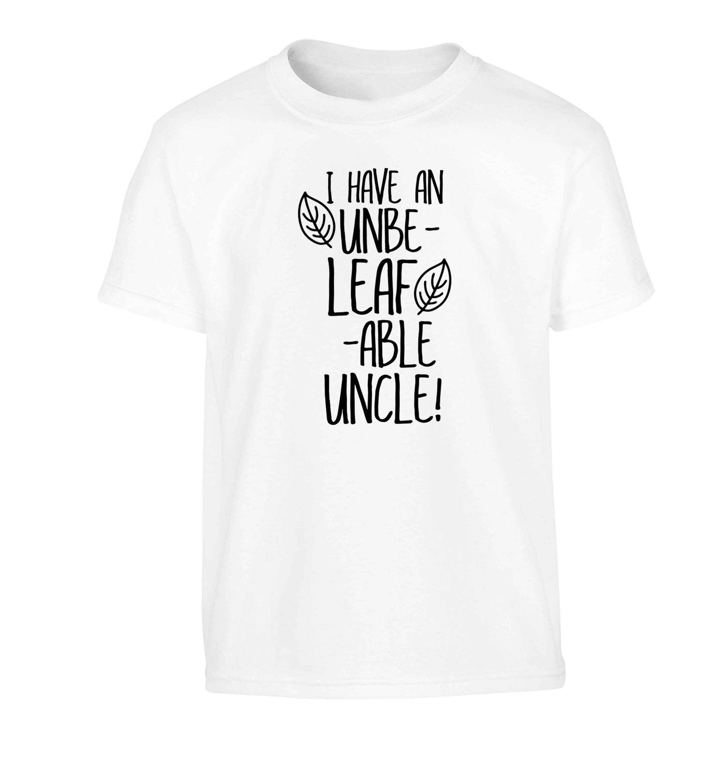 I have an unbe-leaf-able uncle Children's white Tshirt 12-13 Years