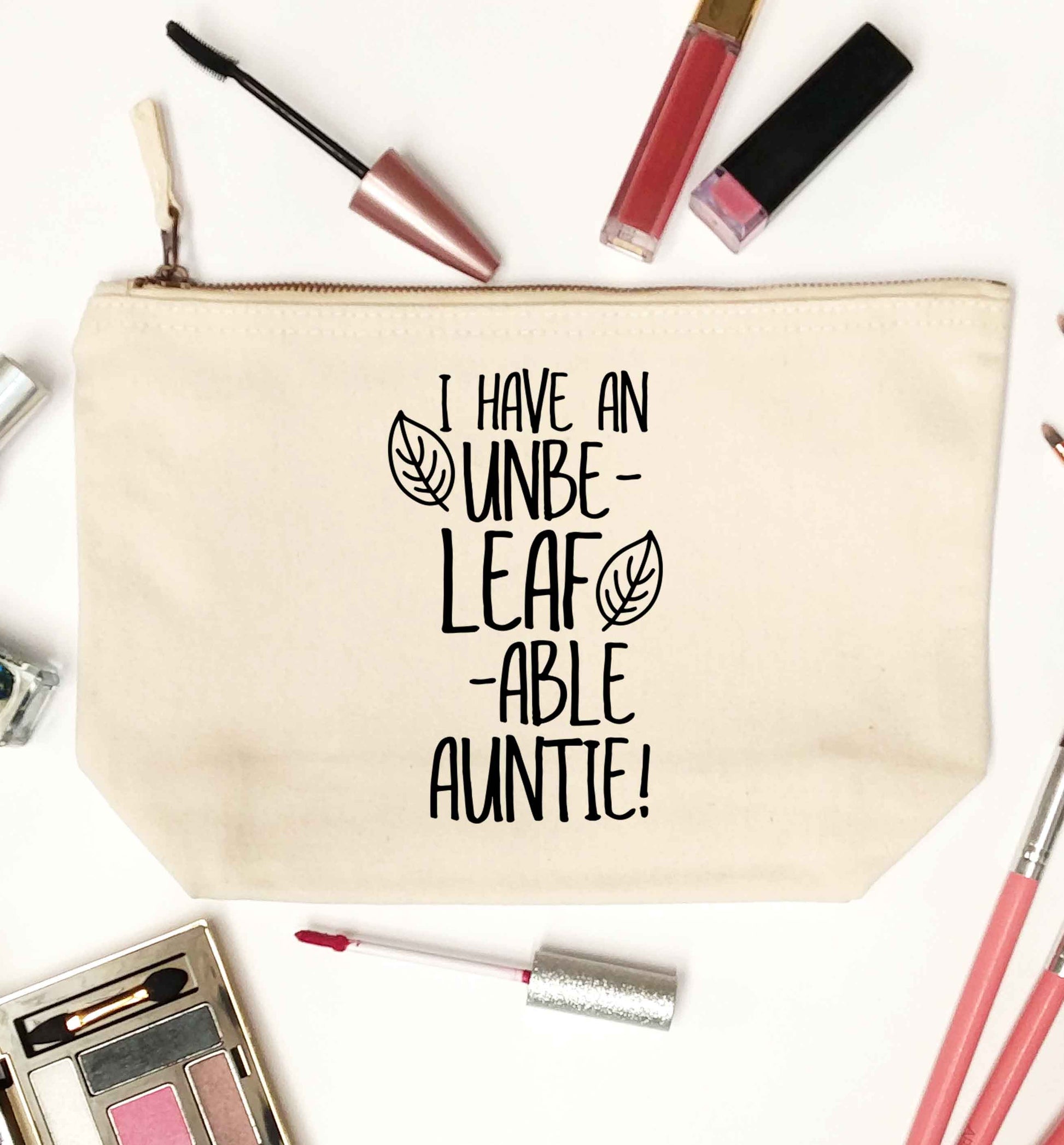 I have an unbe-leaf-able auntie natural makeup bag