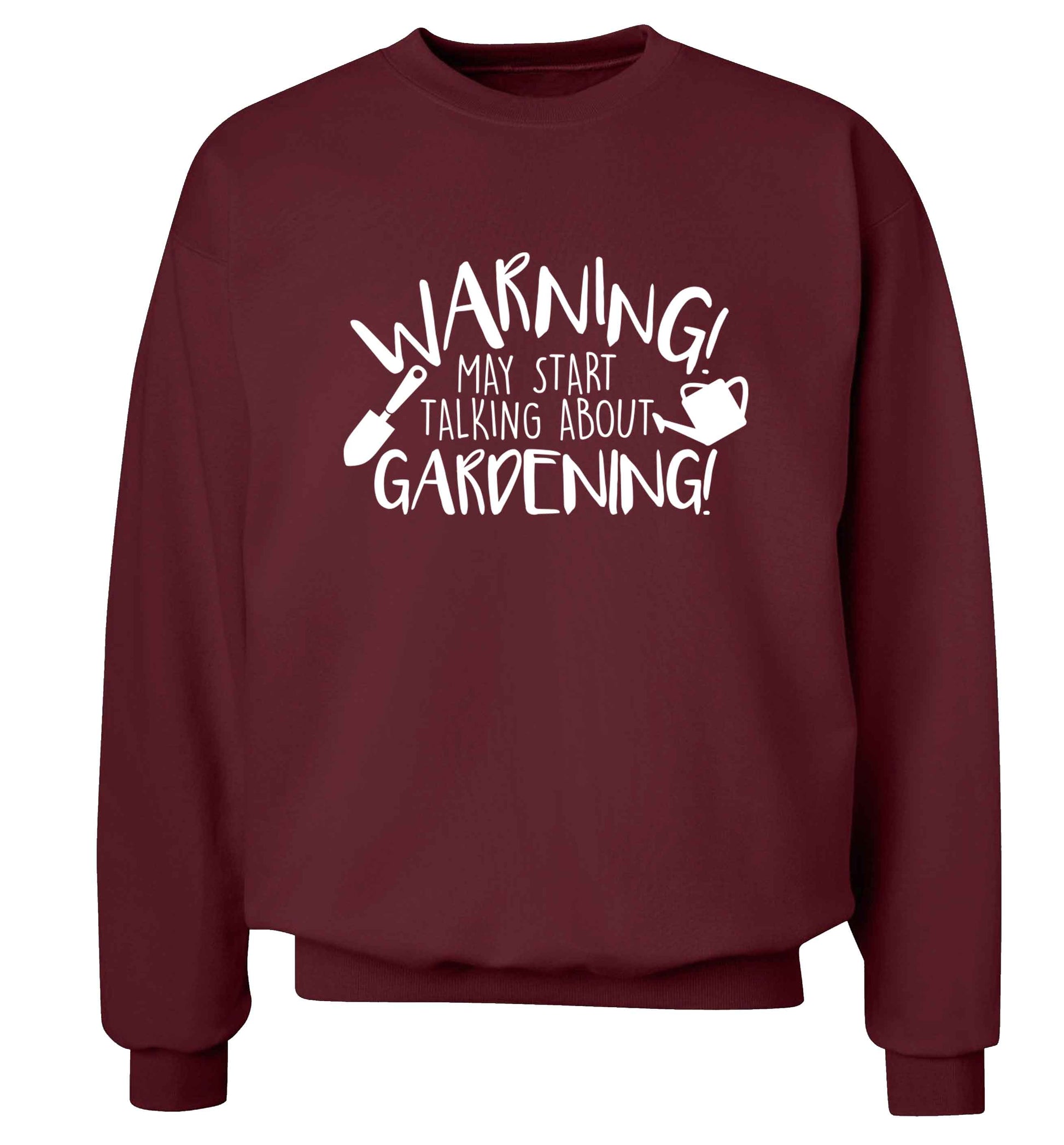Warning may start talking about gardening Adult's unisex maroon Sweater 2XL