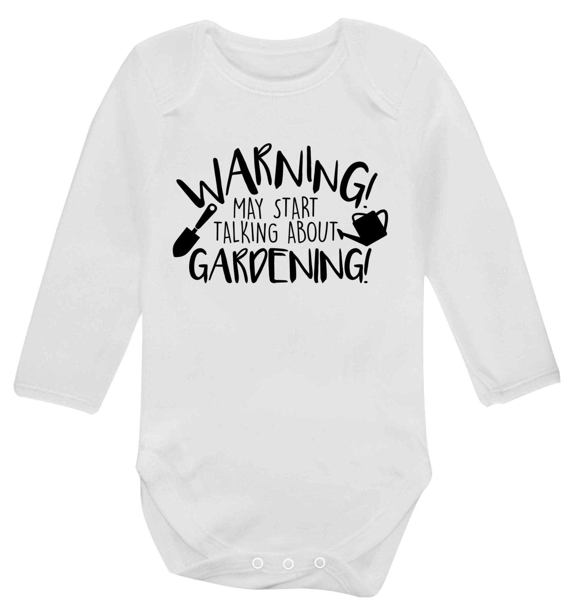 Warning may start talking about gardening Baby Vest long sleeved white 6-12 months