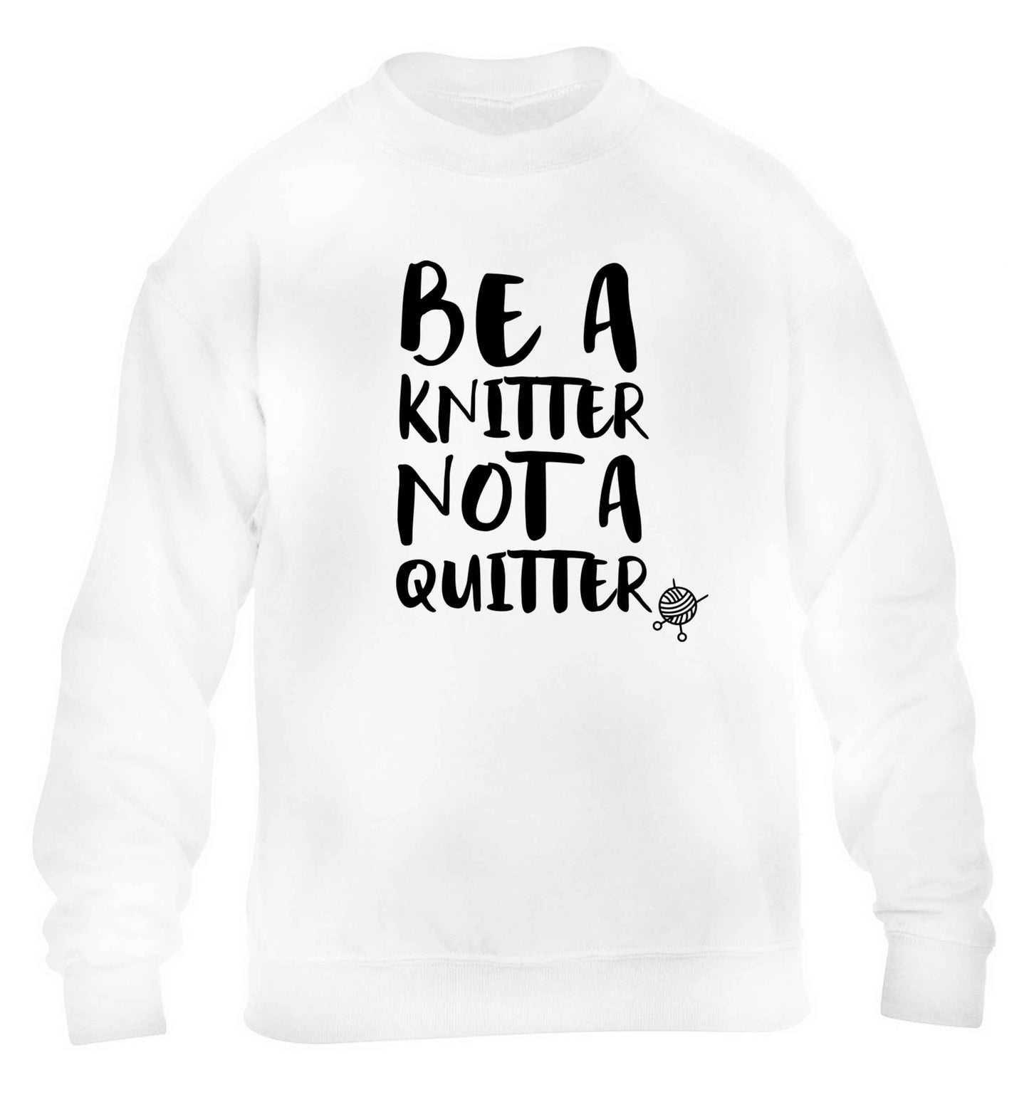 Be a knitter not a quitter children's white sweater 12-13 Years