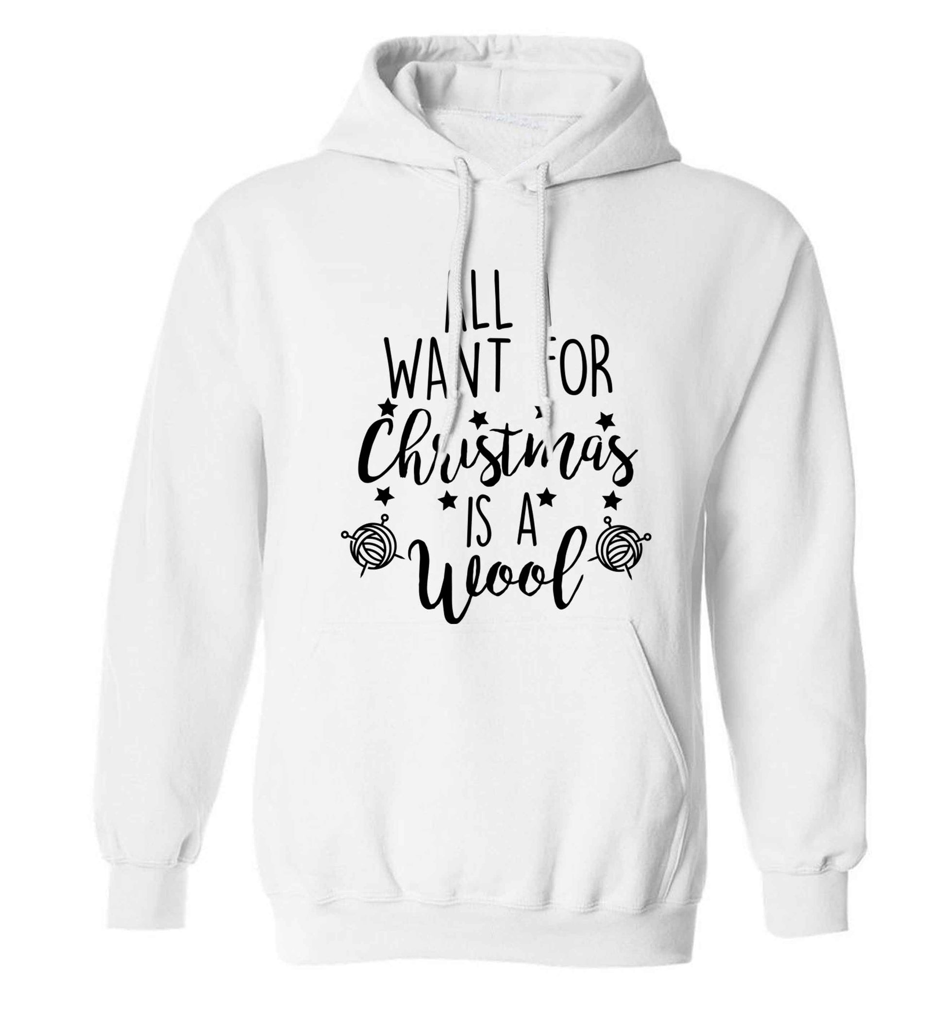 All I want for Christmas is wool! adults unisex white hoodie 2XL