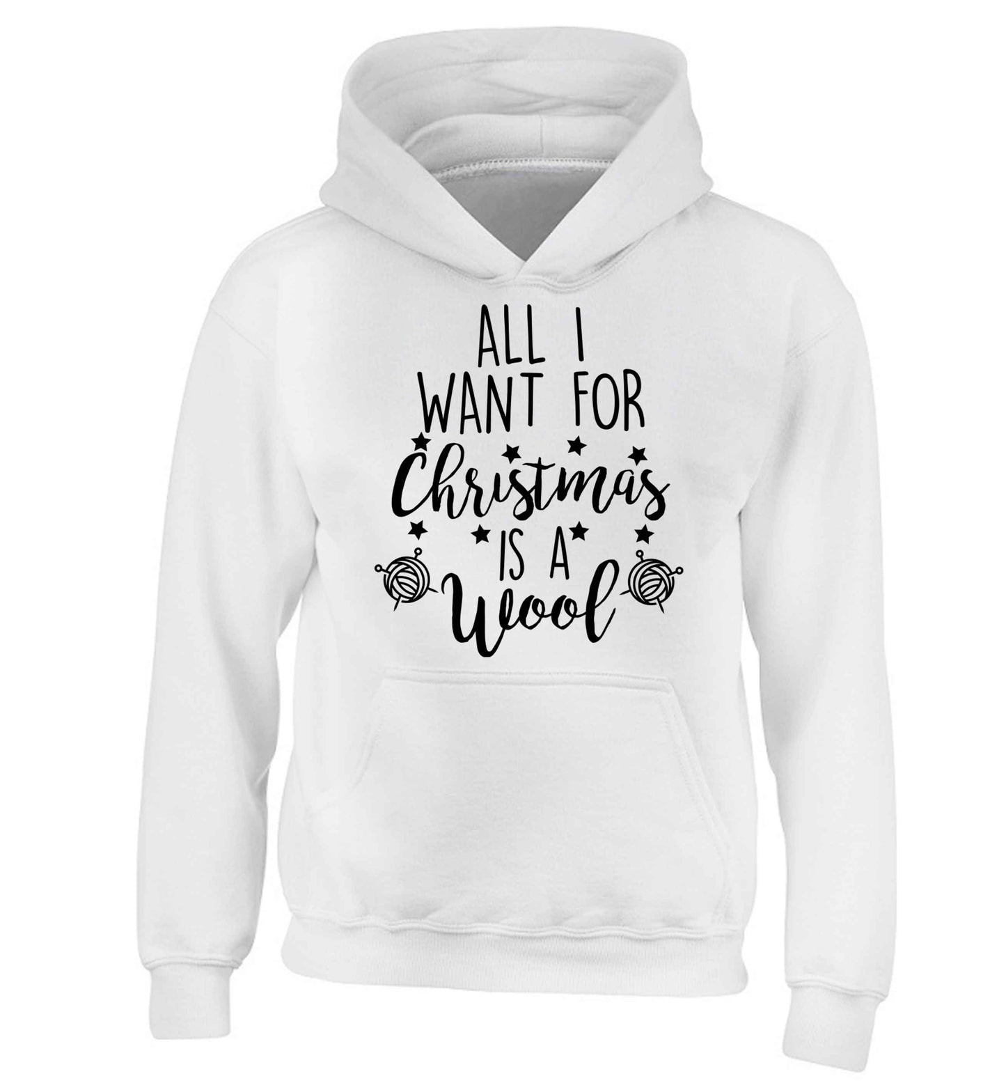 All I want for Christmas is wool! children's white hoodie 12-13 Years