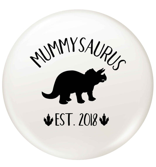 Personalised mummysaurus date small 25mm Pin badge