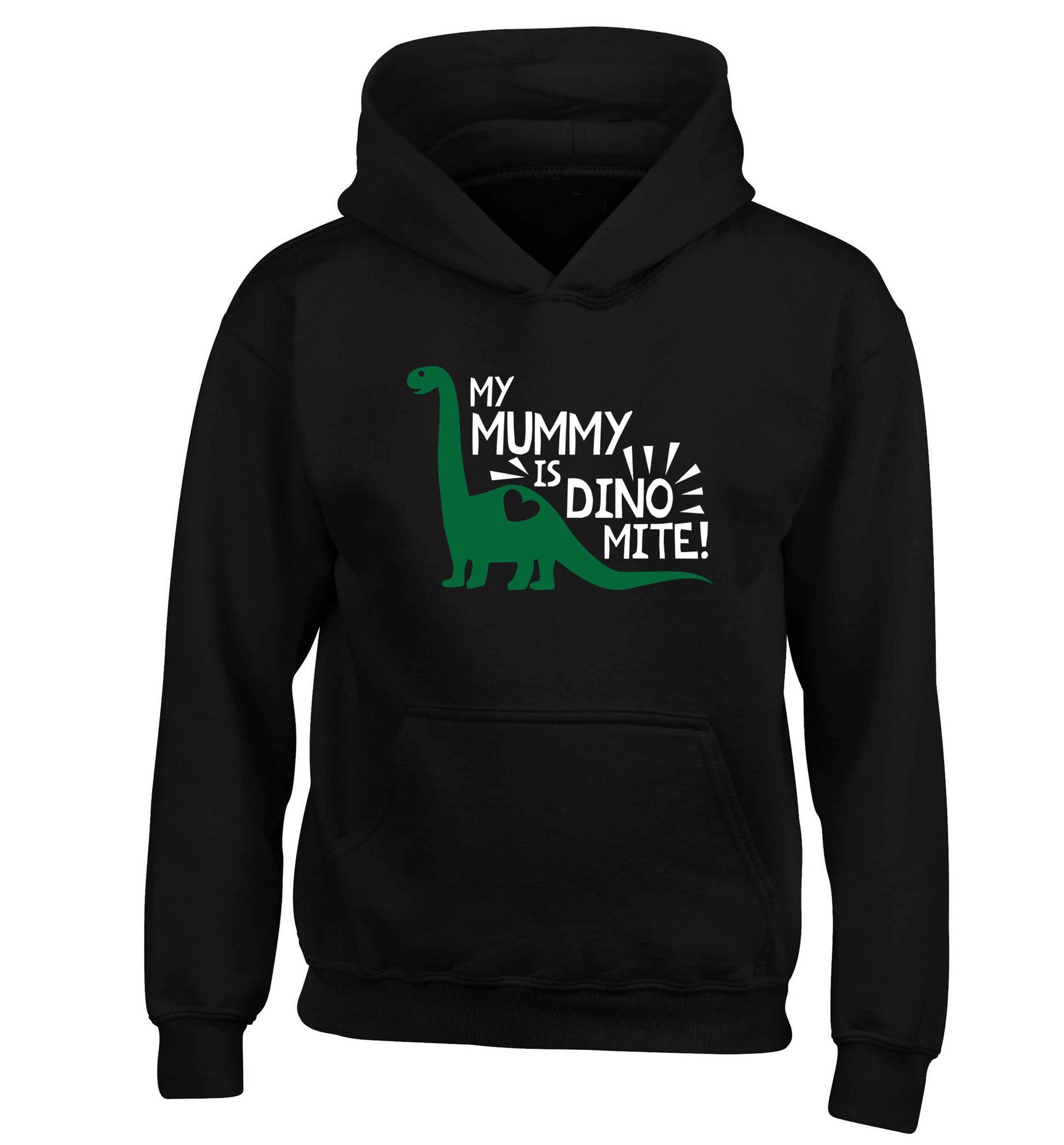 My mummy is dinomite children's black hoodie 12-13 Years