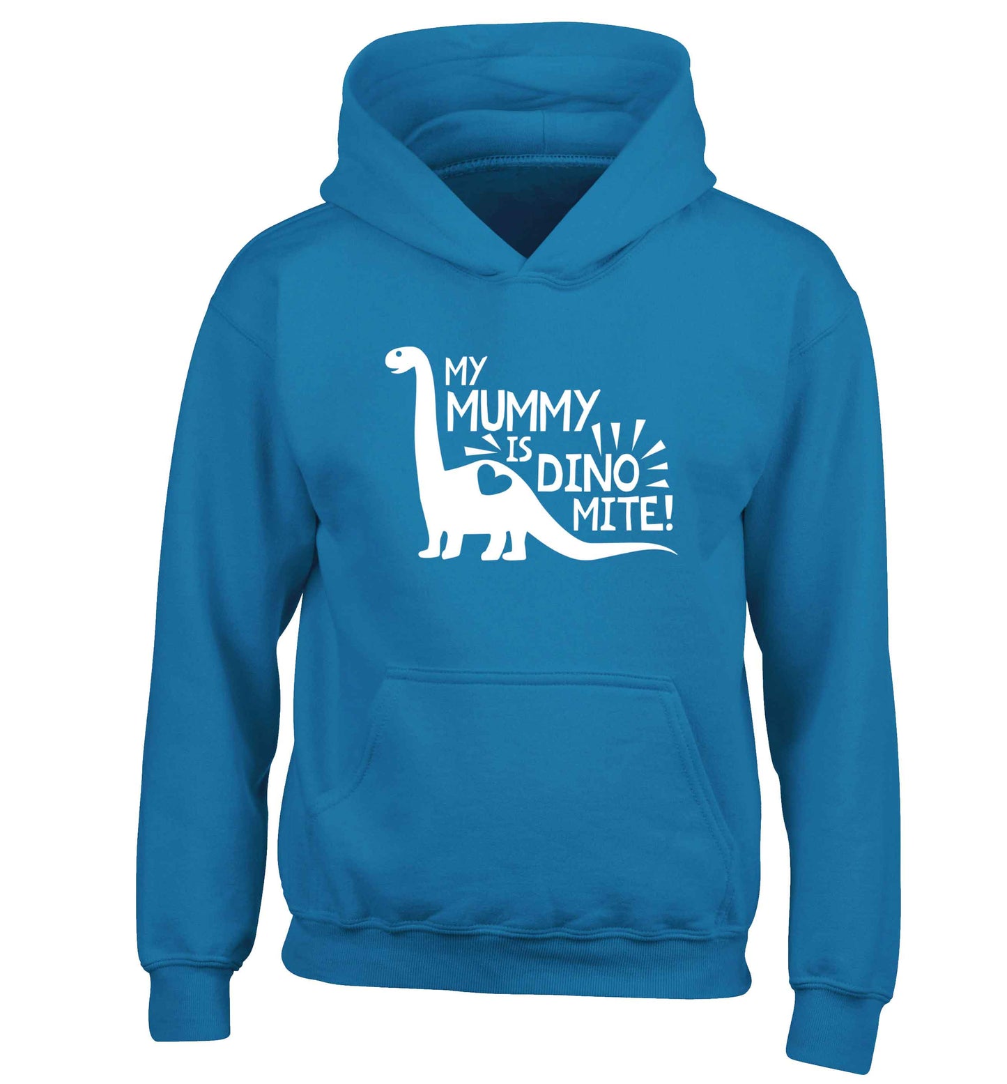 My mummy is dinomite children's blue hoodie 12-13 Years
