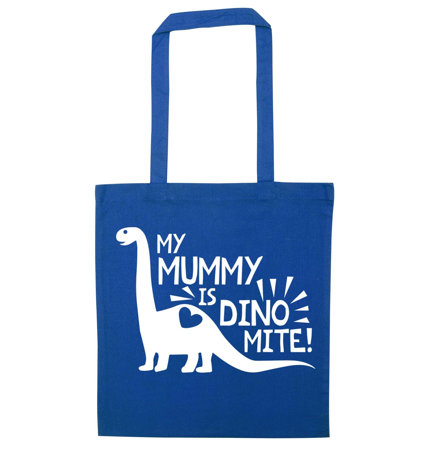 My mummy is dinomite blue tote bag