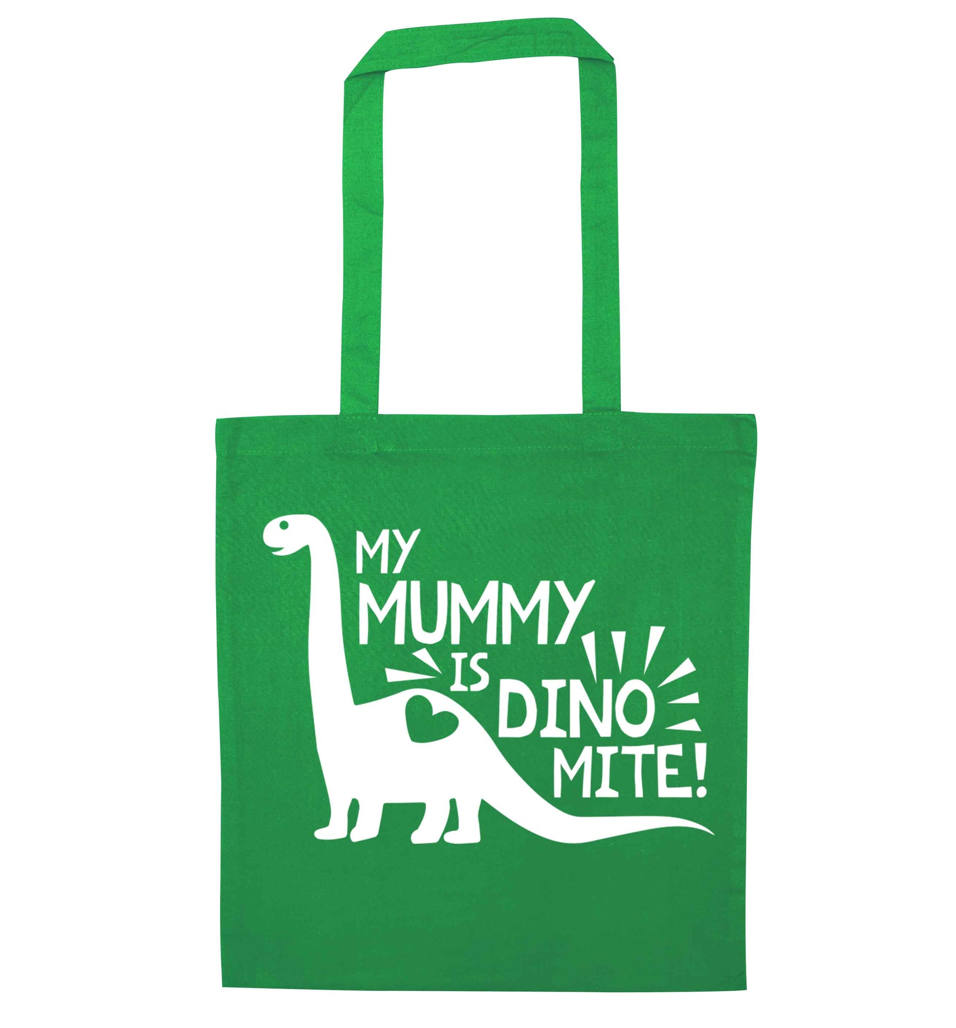 My mummy is dinomite green tote bag