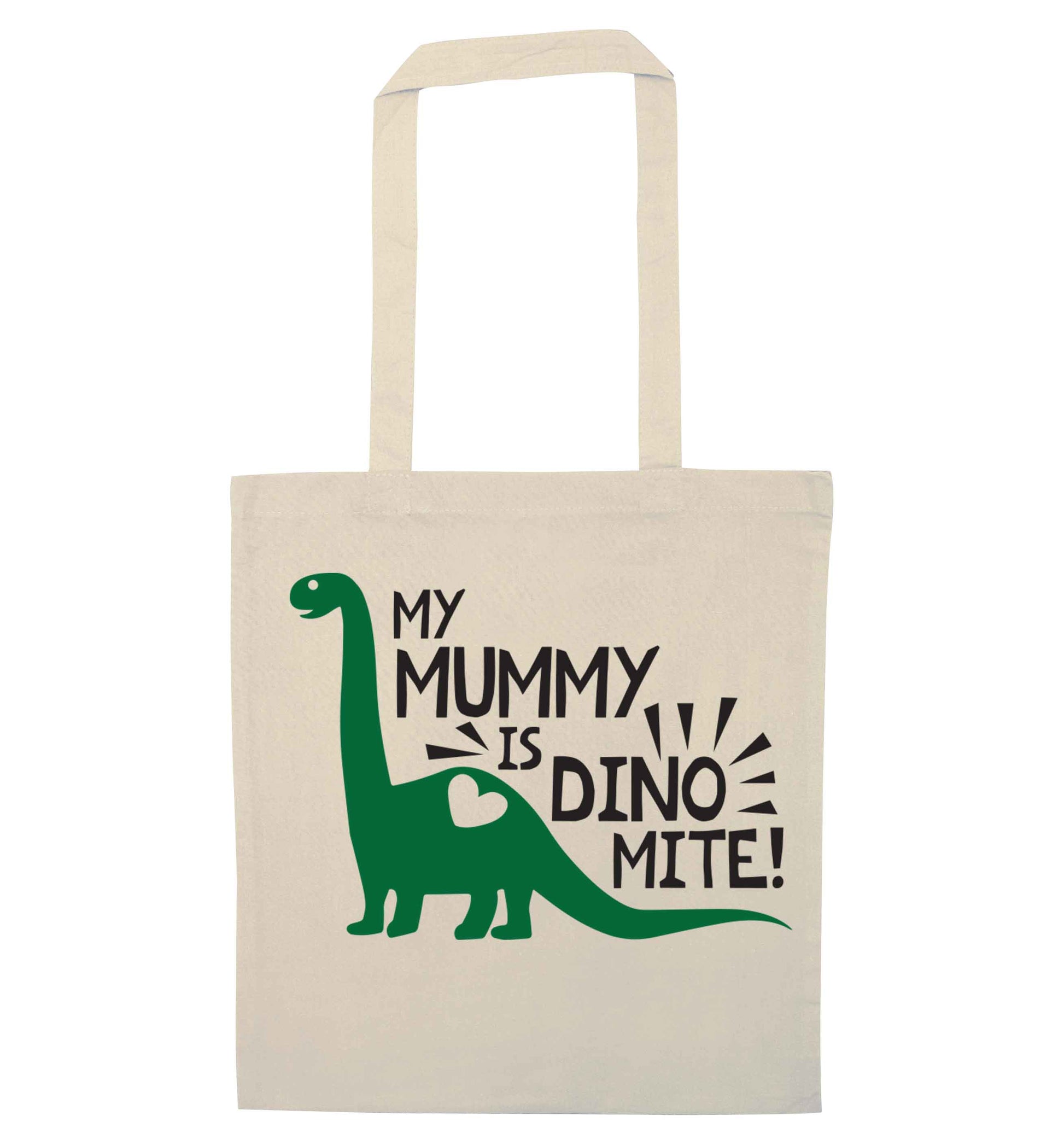 My mummy is dinomite natural tote bag