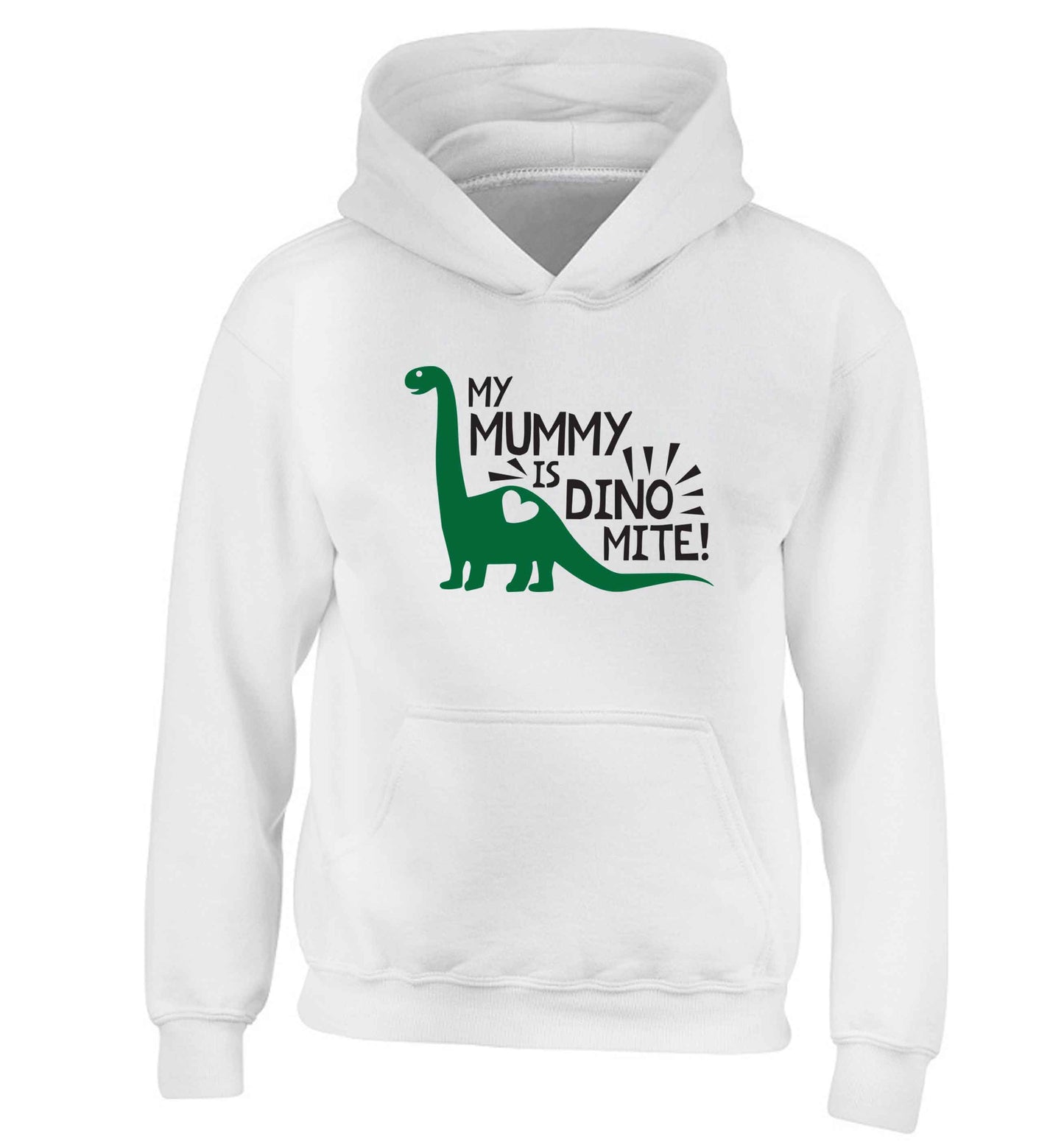 My mummy is dinomite children's white hoodie 12-13 Years