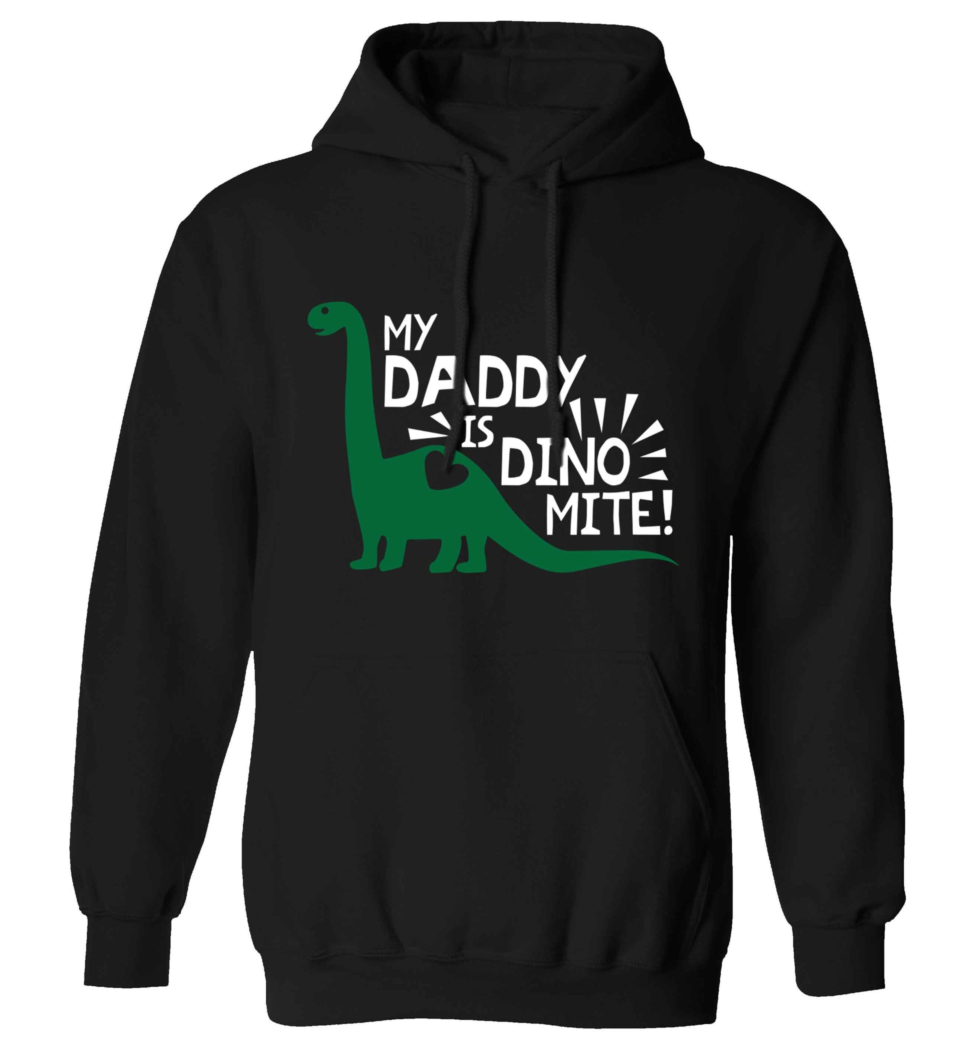 My daddy is dinomite! adults unisex black hoodie 2XL