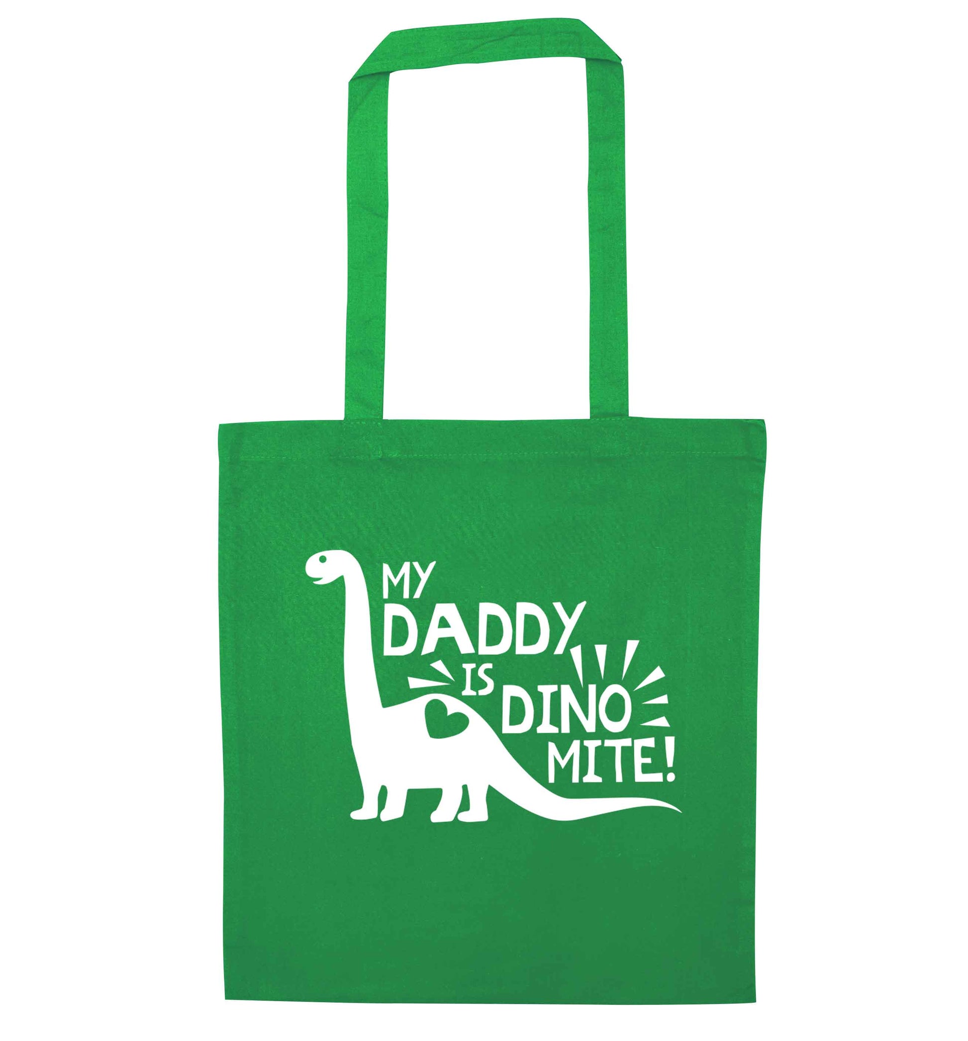 My daddy is dinomite! green tote bag