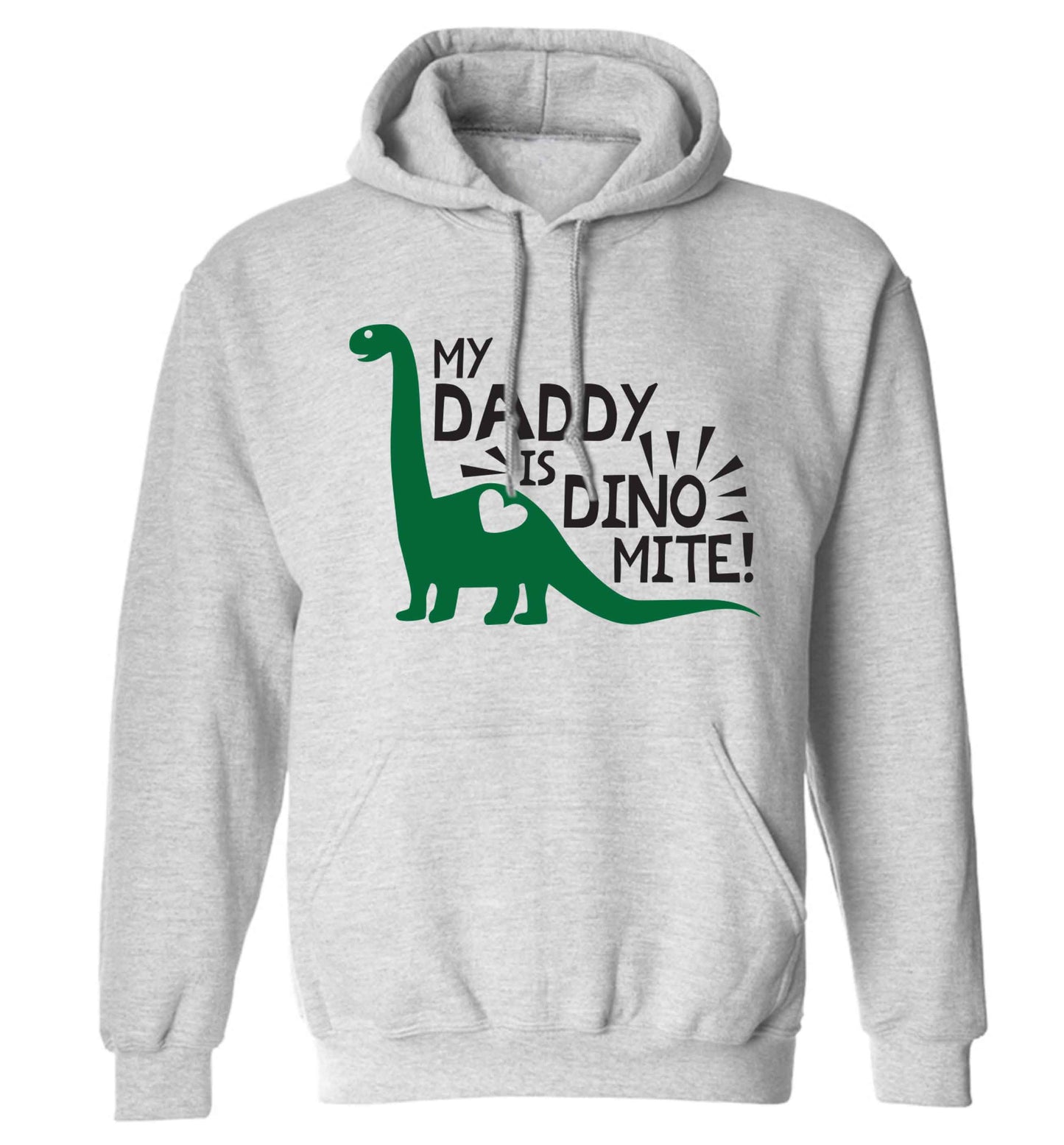 My daddy is dinomite! adults unisex grey hoodie 2XL