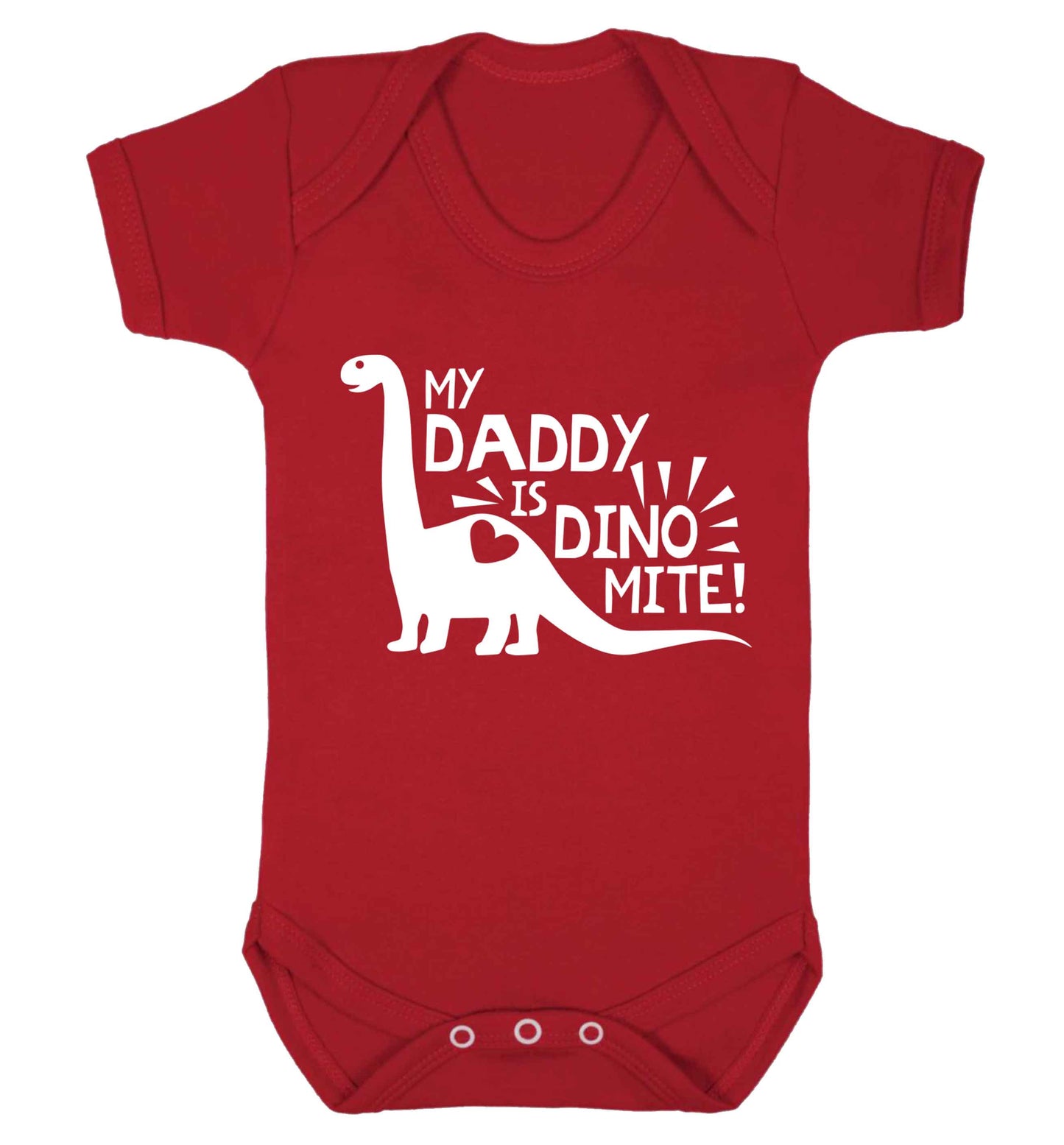 My daddy is dinomite! Baby Vest red 18-24 months