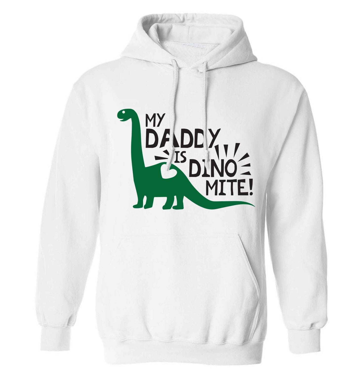 My daddy is dinomite! adults unisex white hoodie 2XL