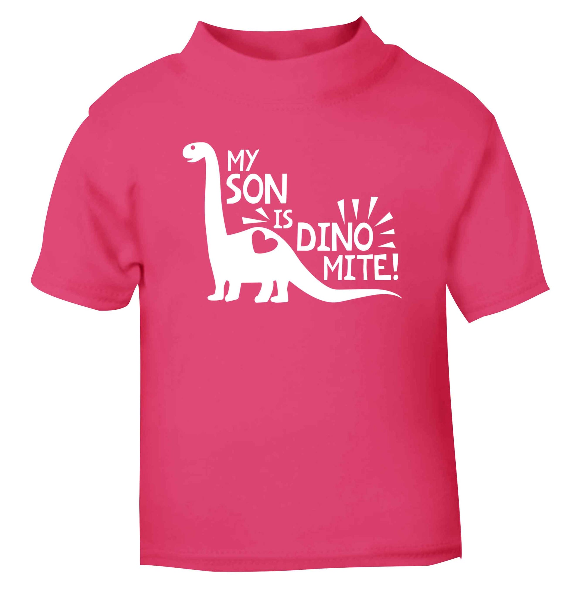 My son is dinomite! pink Baby Toddler Tshirt 2 Years