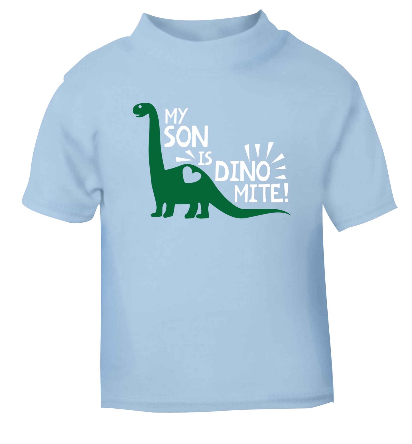 My son is dinomite! light blue Baby Toddler Tshirt 2 Years