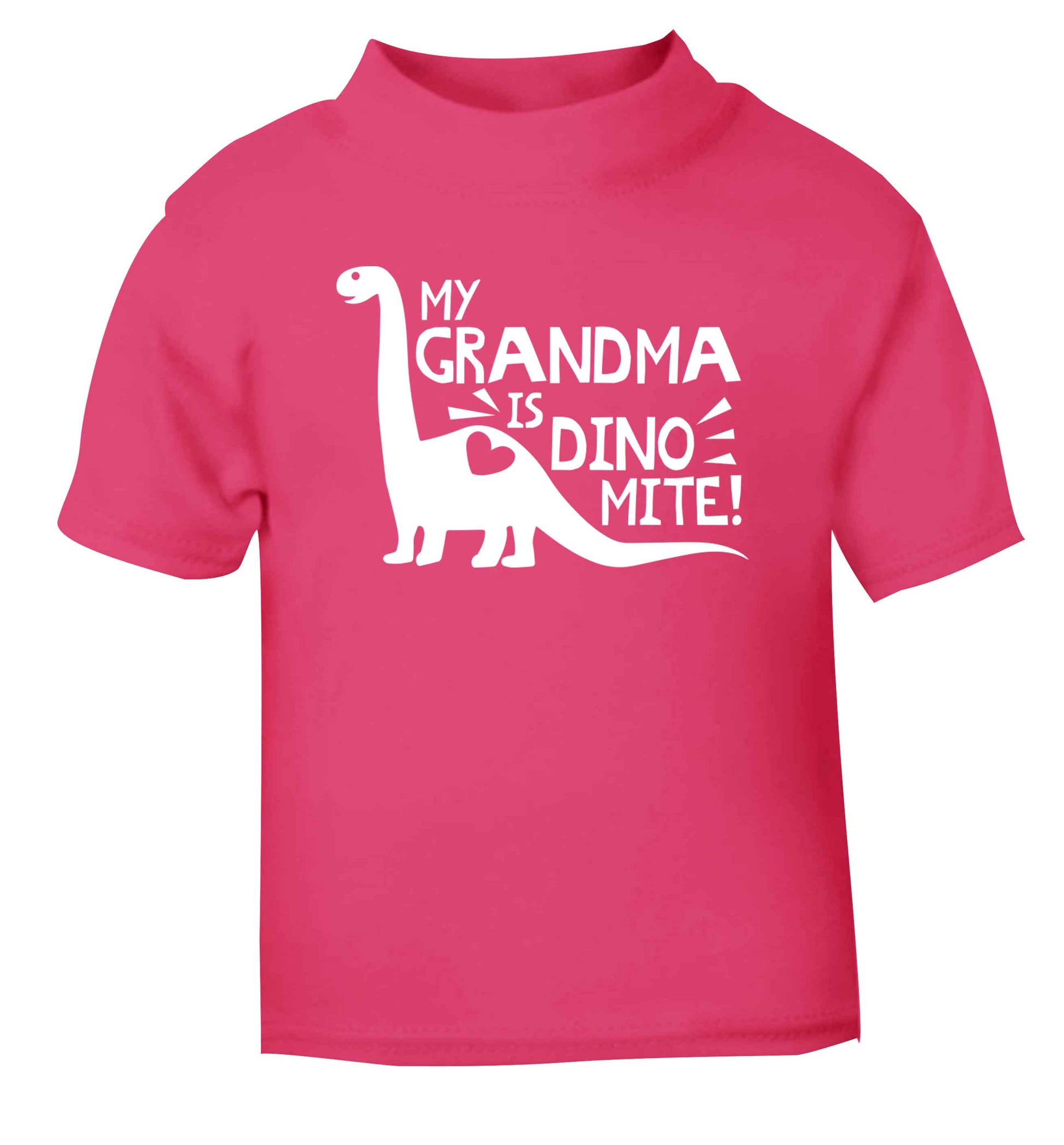 My grandma is dinomite! pink Baby Toddler Tshirt 2 Years