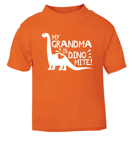 My grandma is dinomite! orange Baby Toddler Tshirt 2 Years