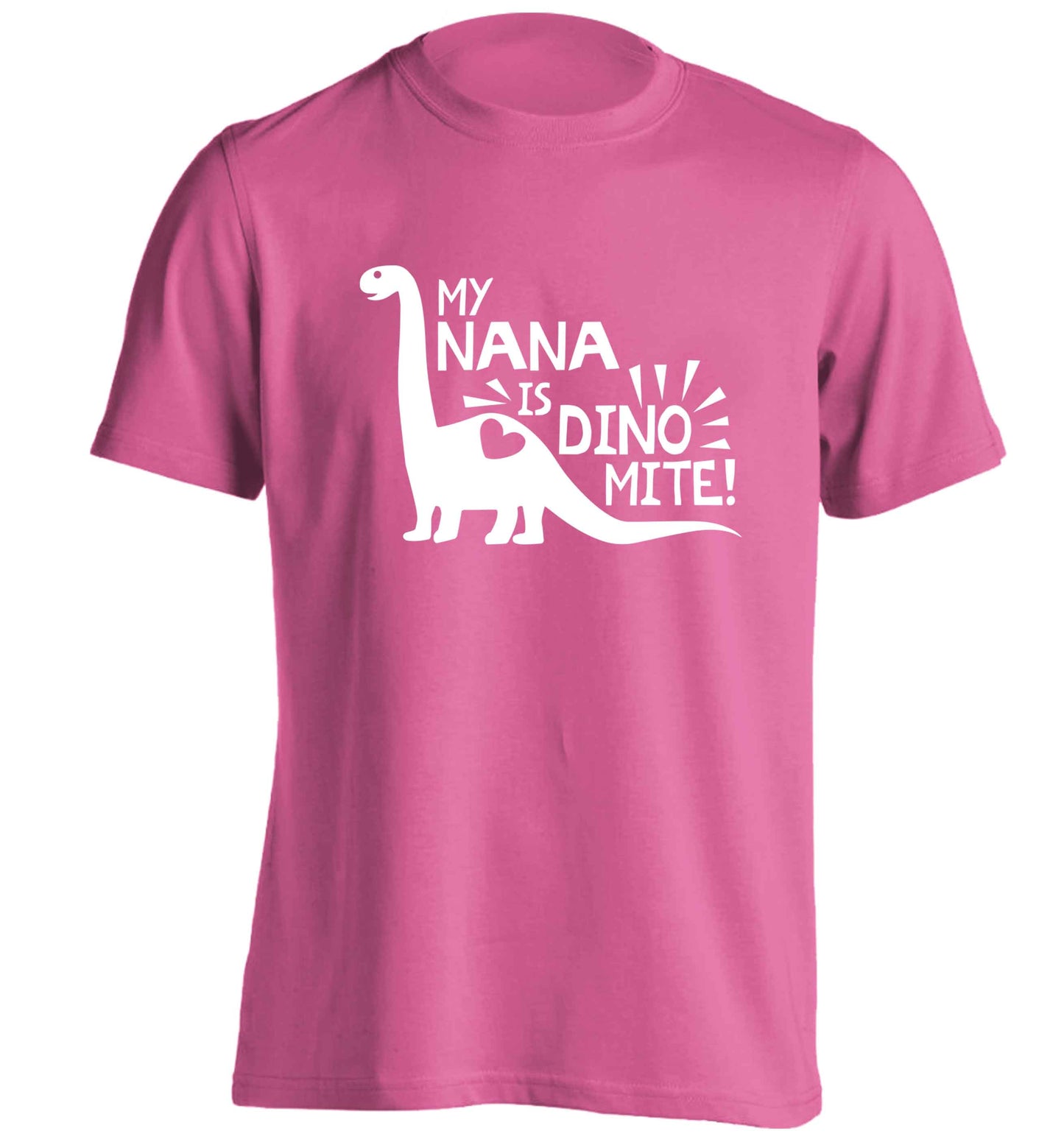 My nana is dinomite! adults unisex pink Tshirt 2XL
