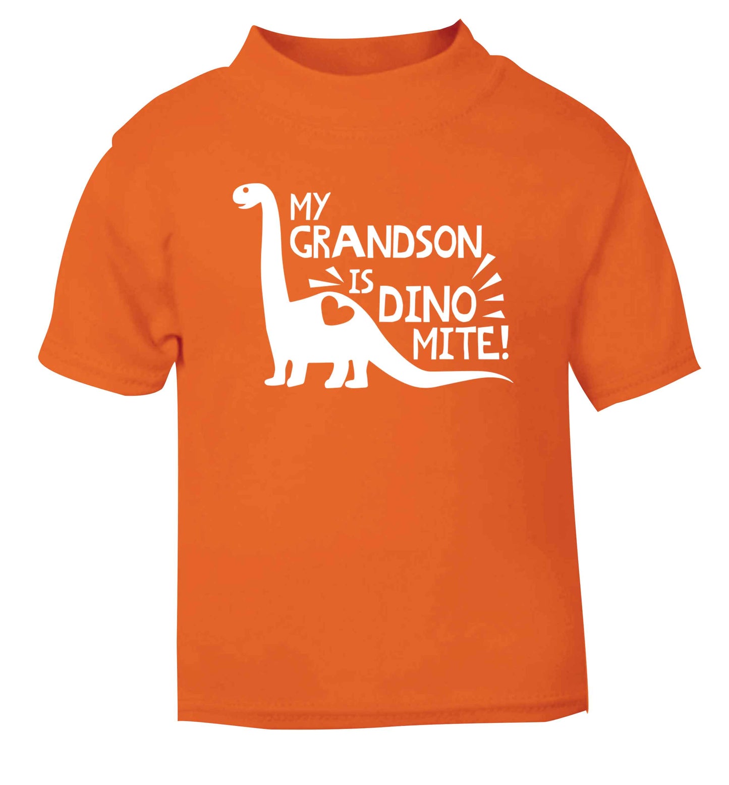 My grandson is dinomite! orange Baby Toddler Tshirt 2 Years
